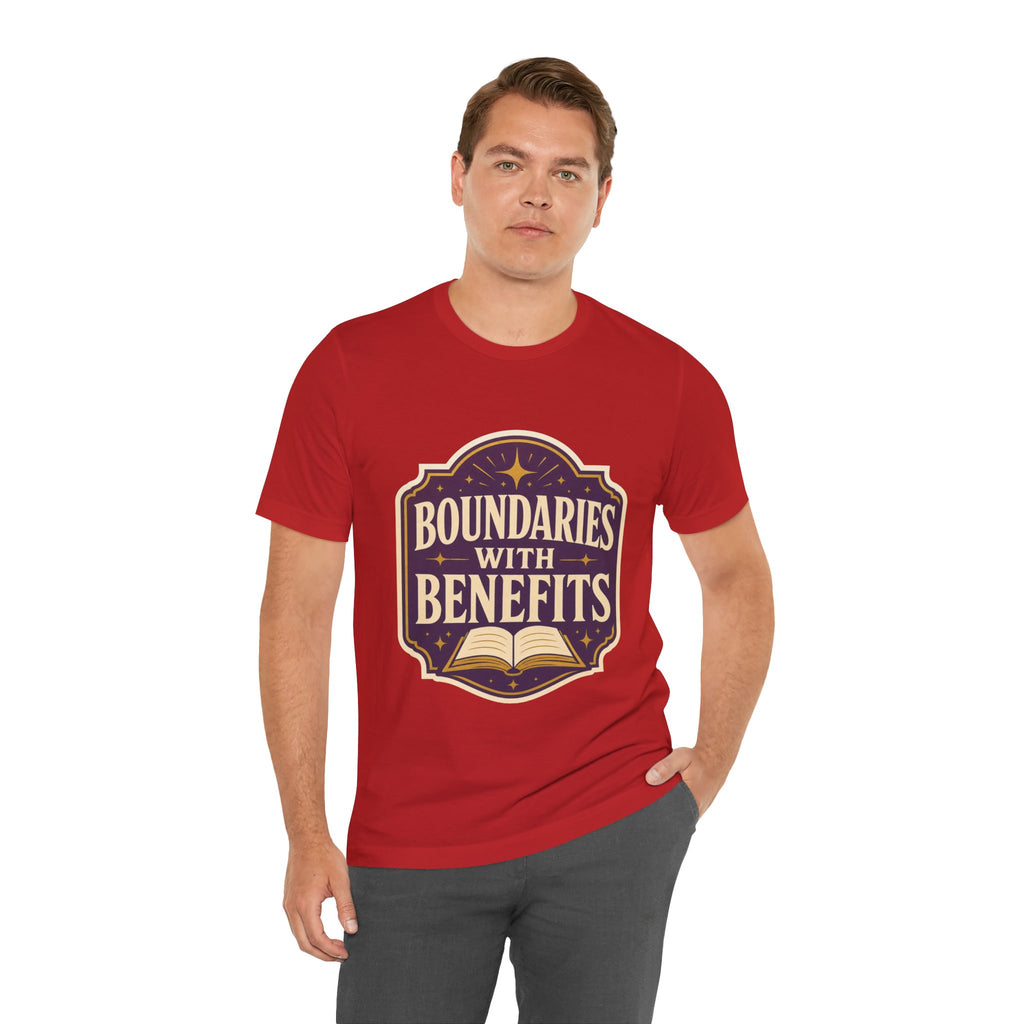 Boundaries With Benefits Unisex T-Shirt
