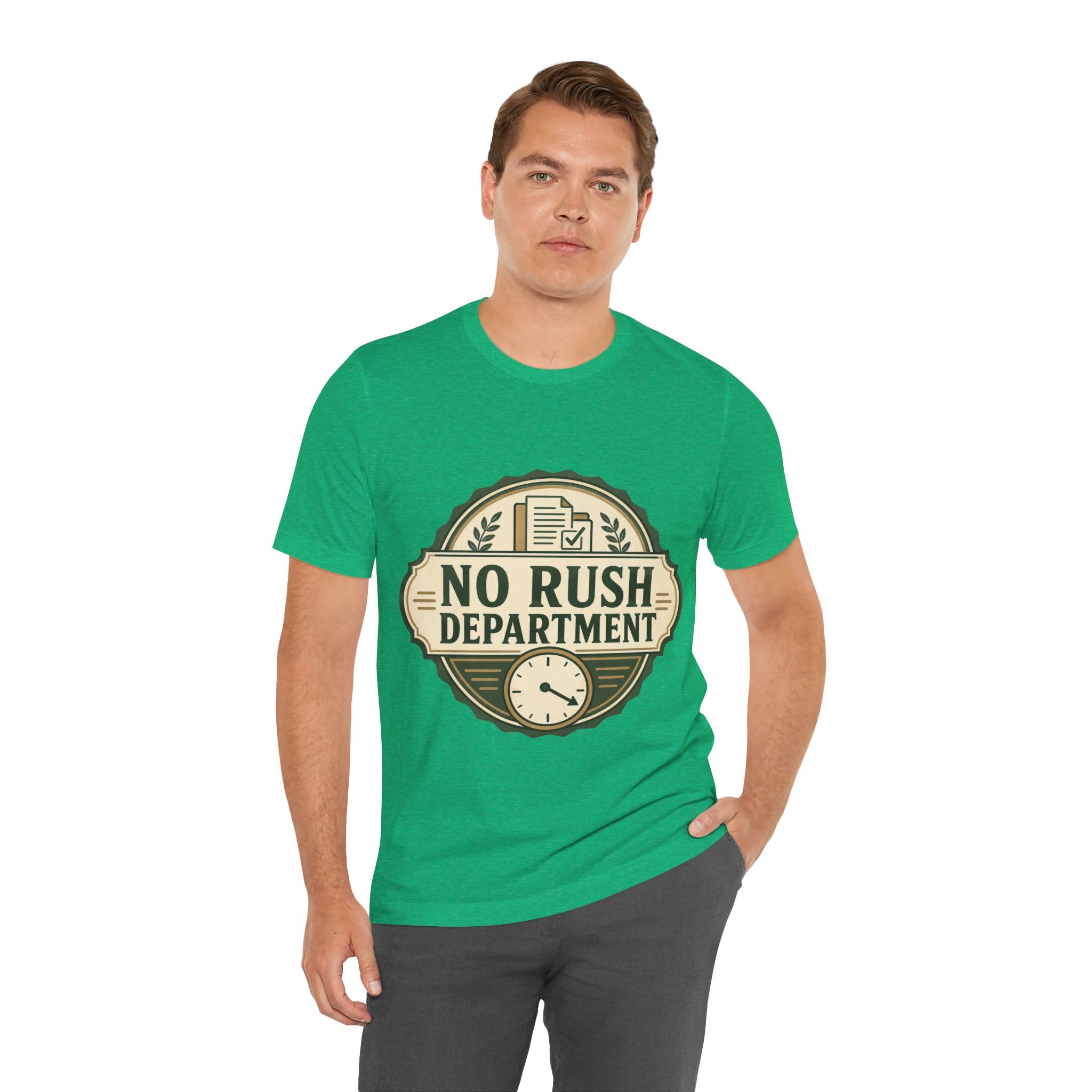 No Rush Department Unisex T-Shirt
