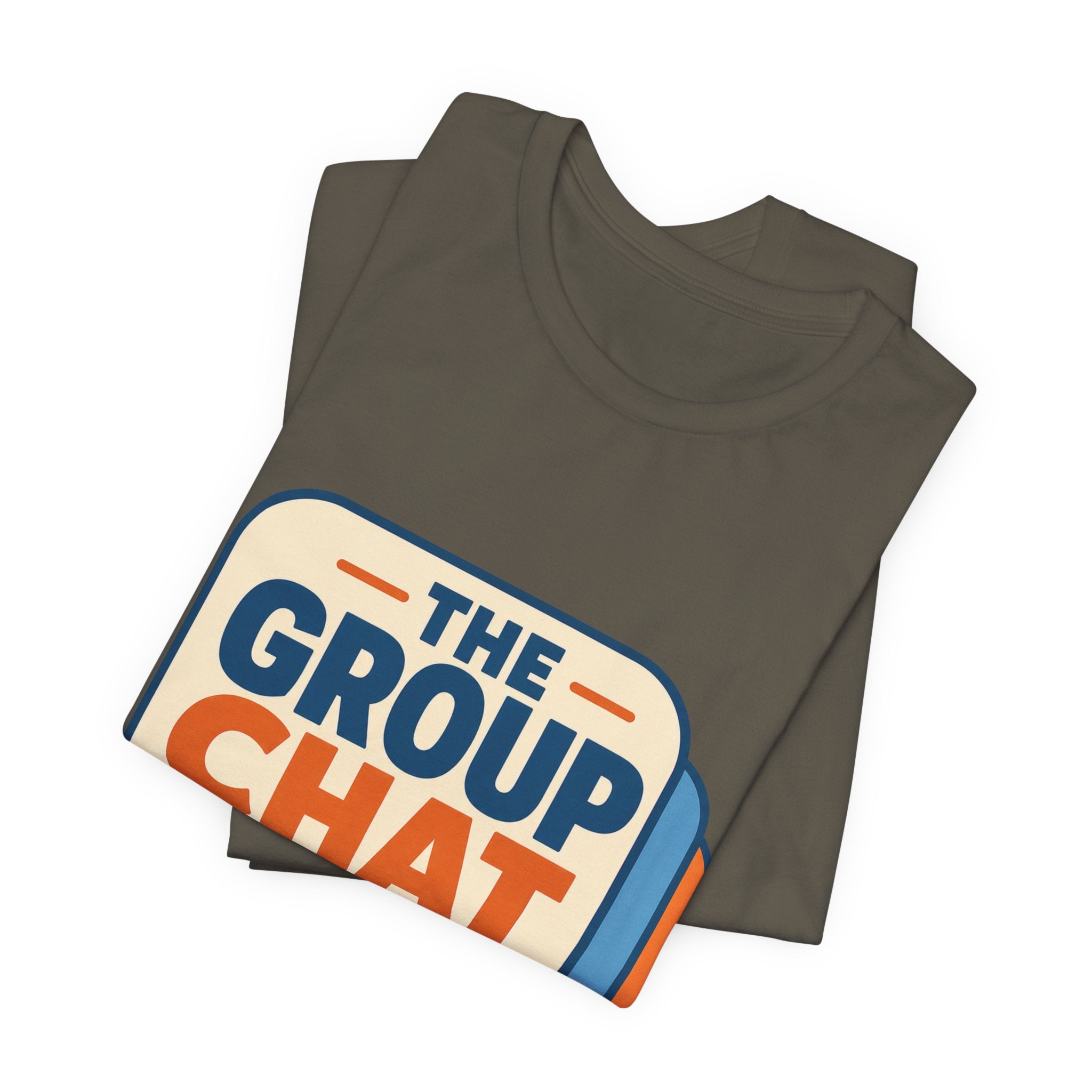 The Group Chat Can Wait Unisex T-Shirt
