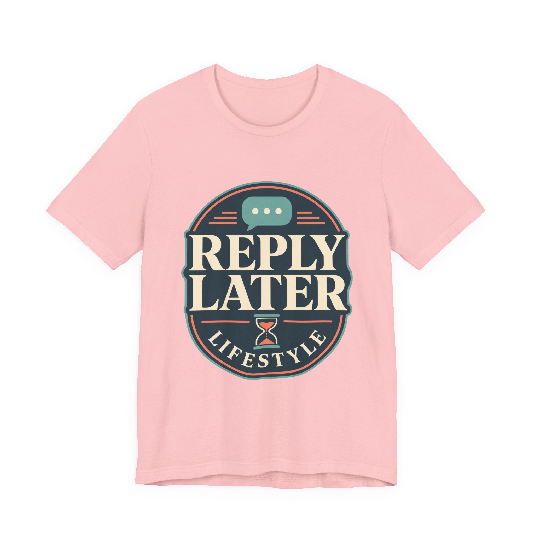 Reply Later Lifestyle Unisex T-Shirt