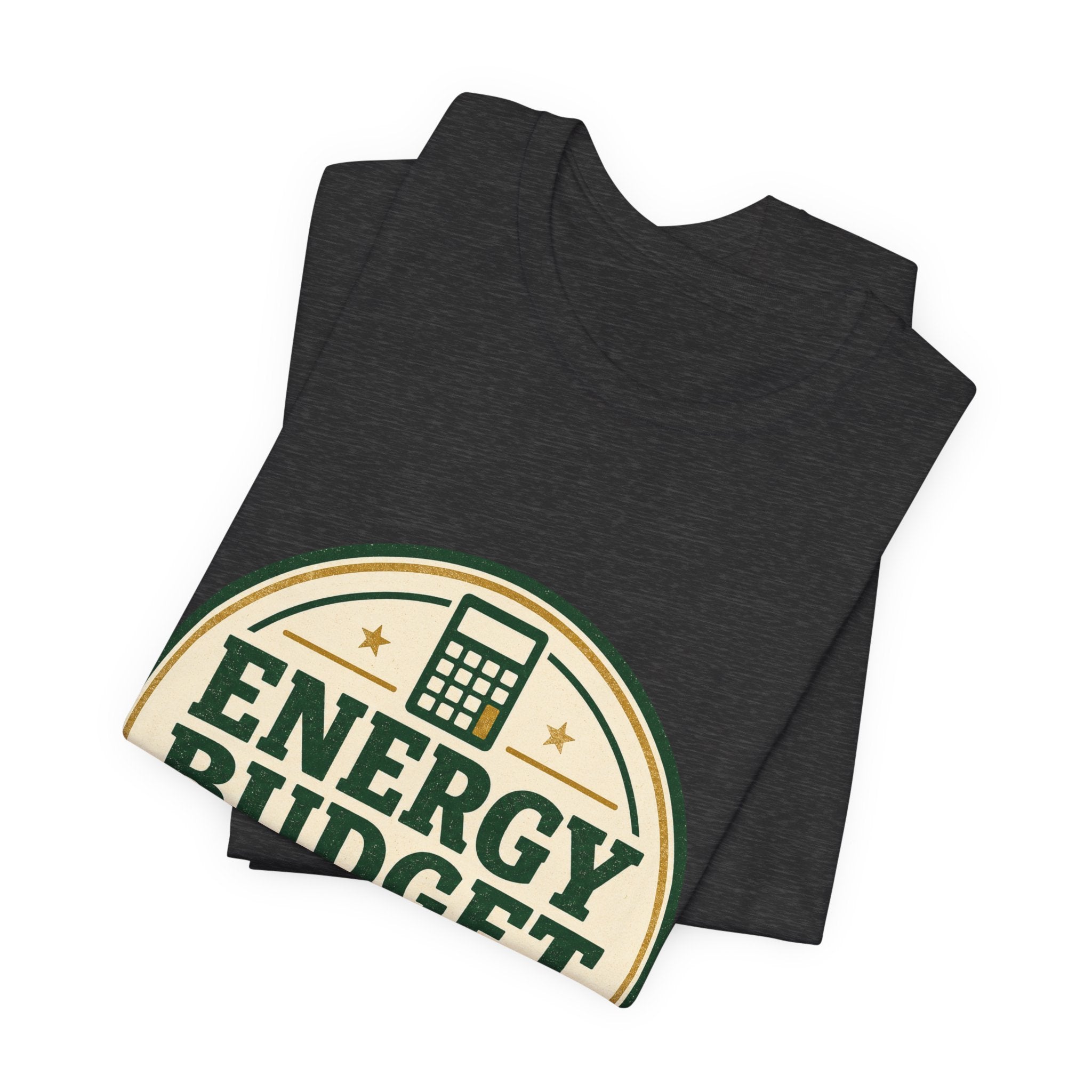 Energy Budget Approved Unisex T-Shirt