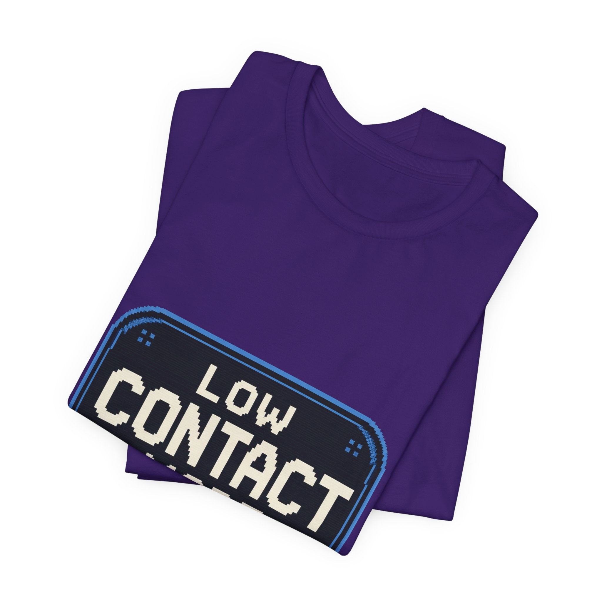 Low Contact Mode Unisex T-Shirt