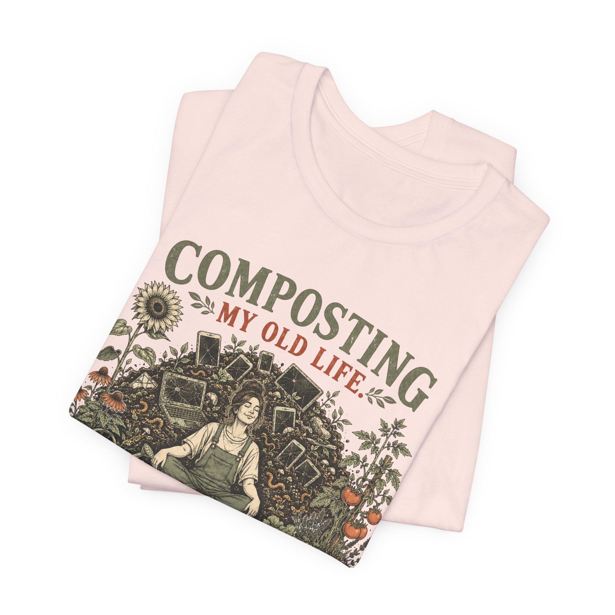 Composting My Old Life Growing Something Better Unisex T-Shirt
