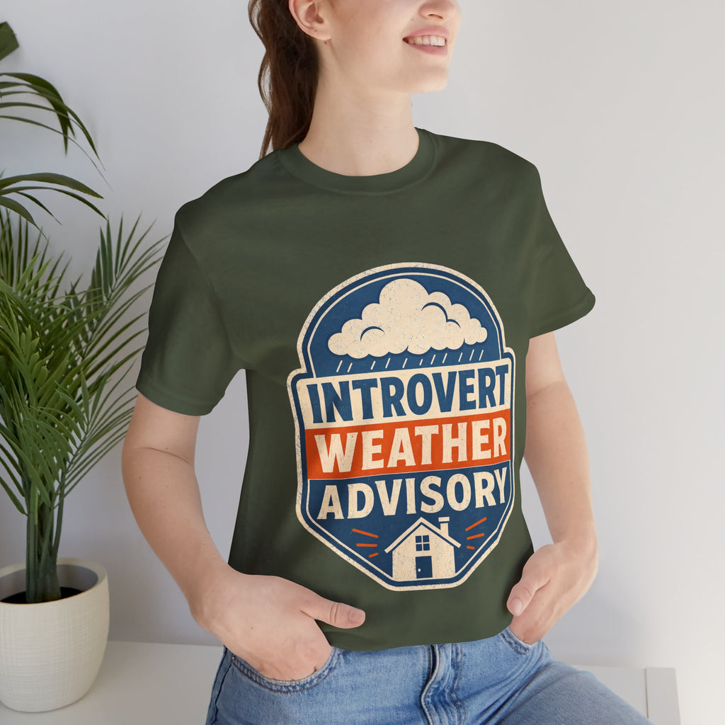 Introvert Weather Advisory Unisex T-Shirt