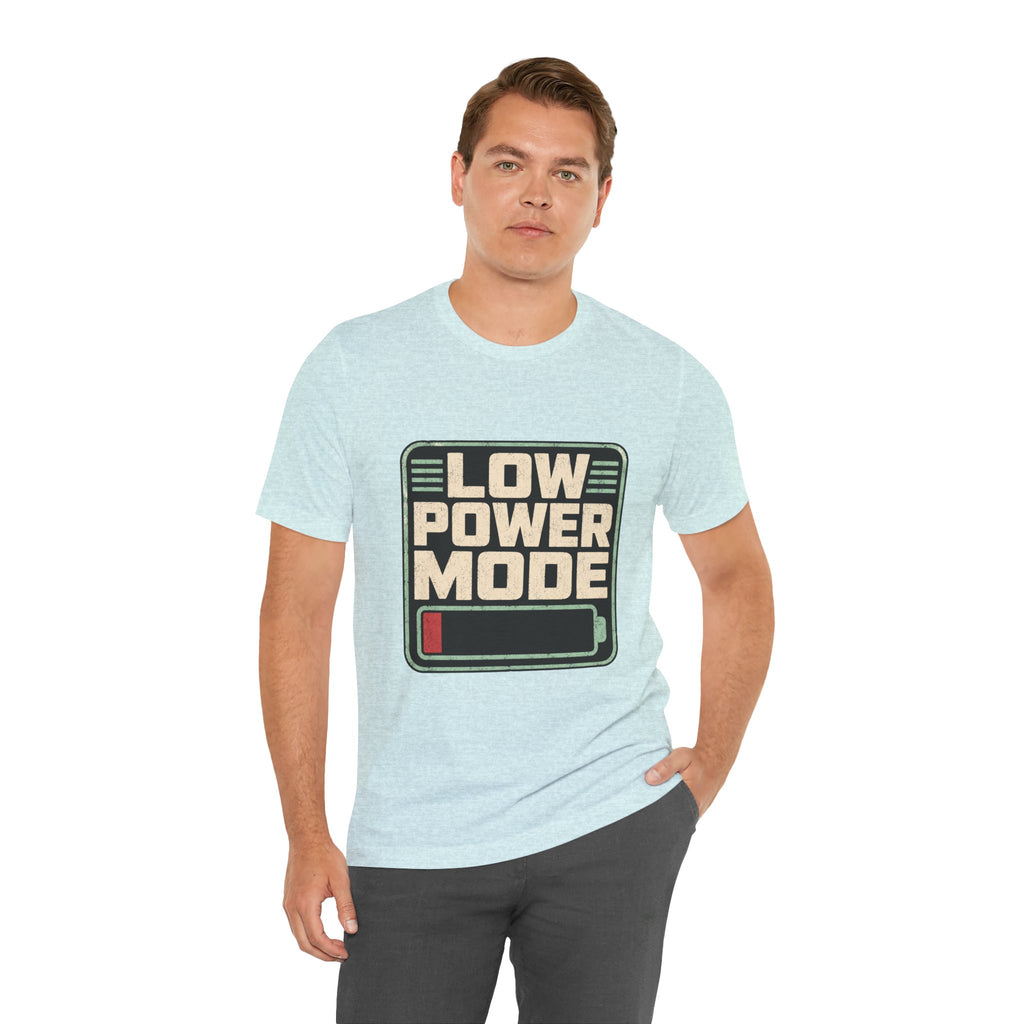 Low Power Mode Unisex T-Shirt