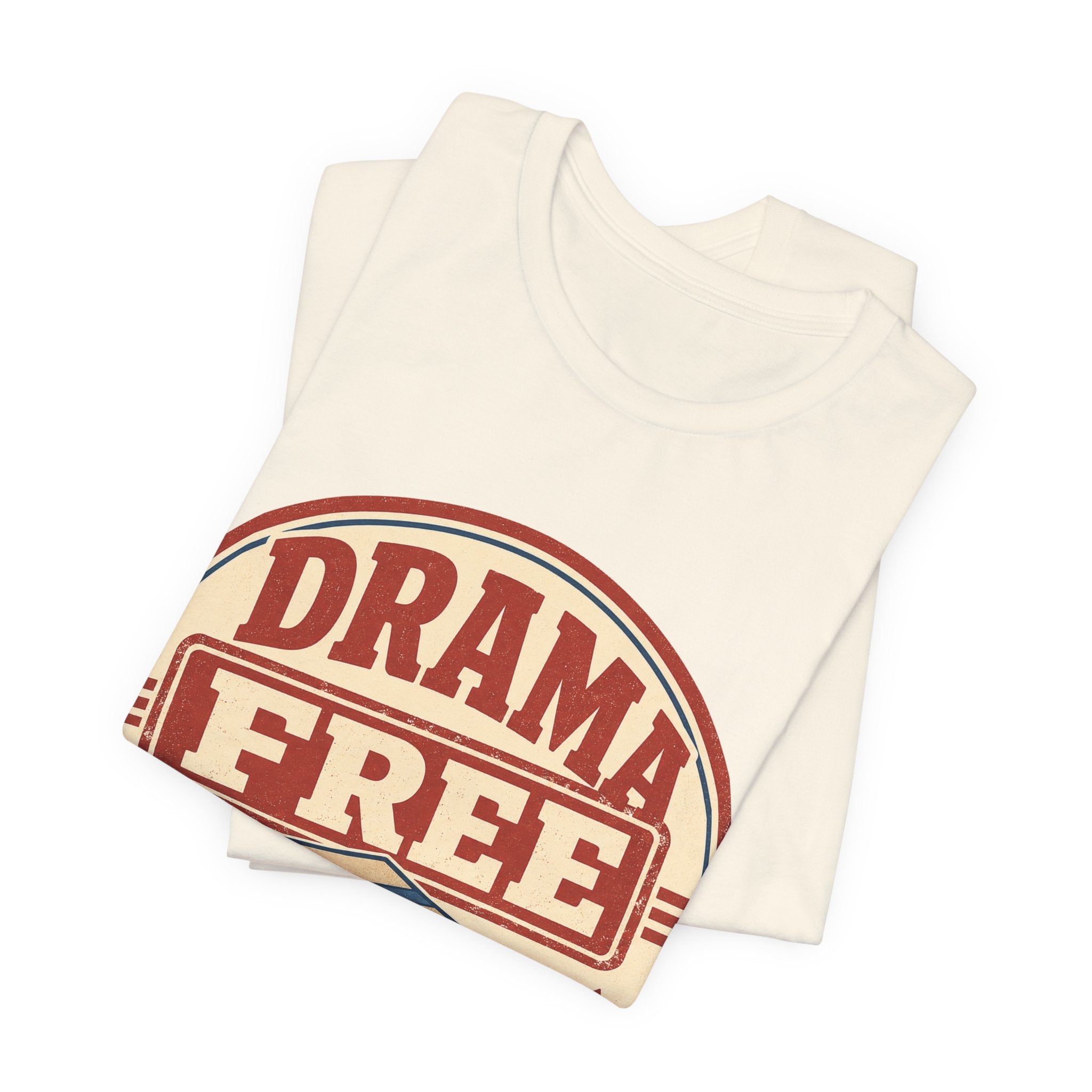 Drama Free Shipping Unisex T-Shirt