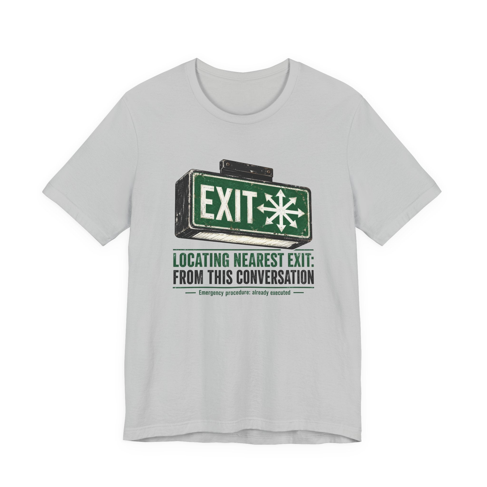 Locating Nearest Exit Unisex T-Shirt