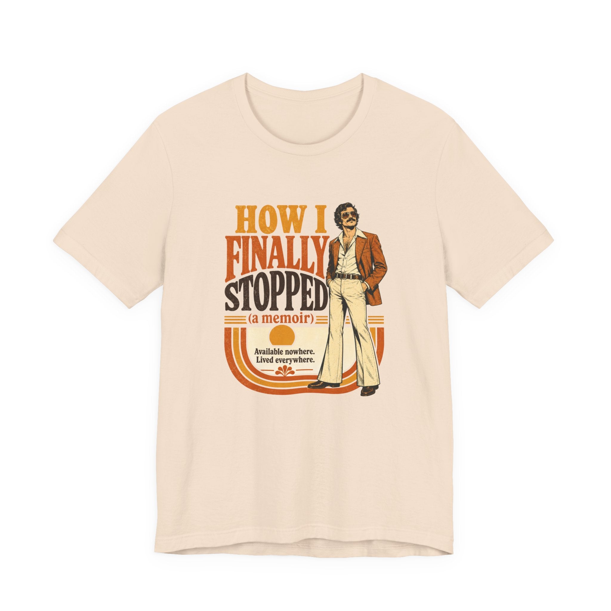 How I Finally Stopped A Memoir Unisex T-Shirt