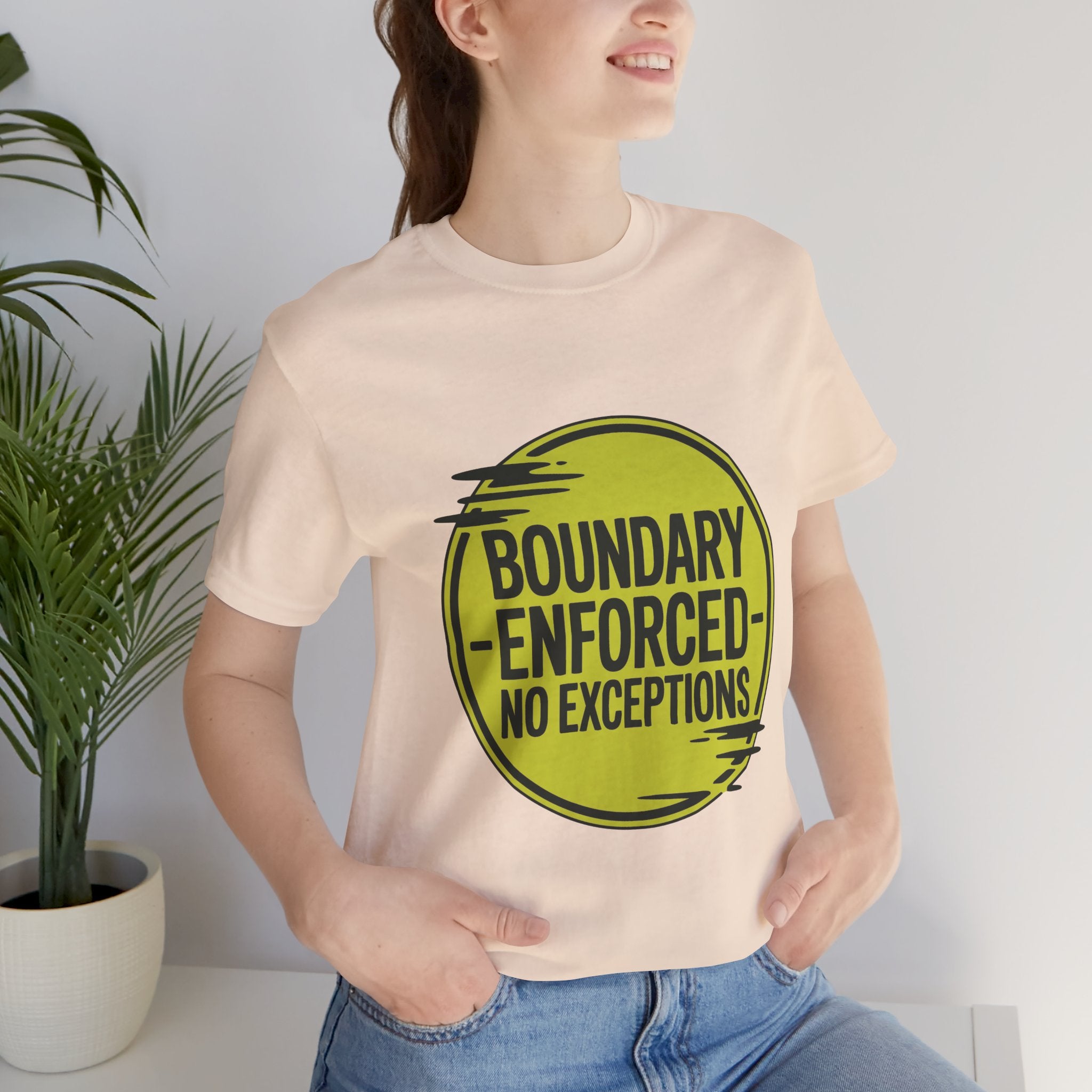 Boundary Enforced No Exceptions Unisex T-Shirt