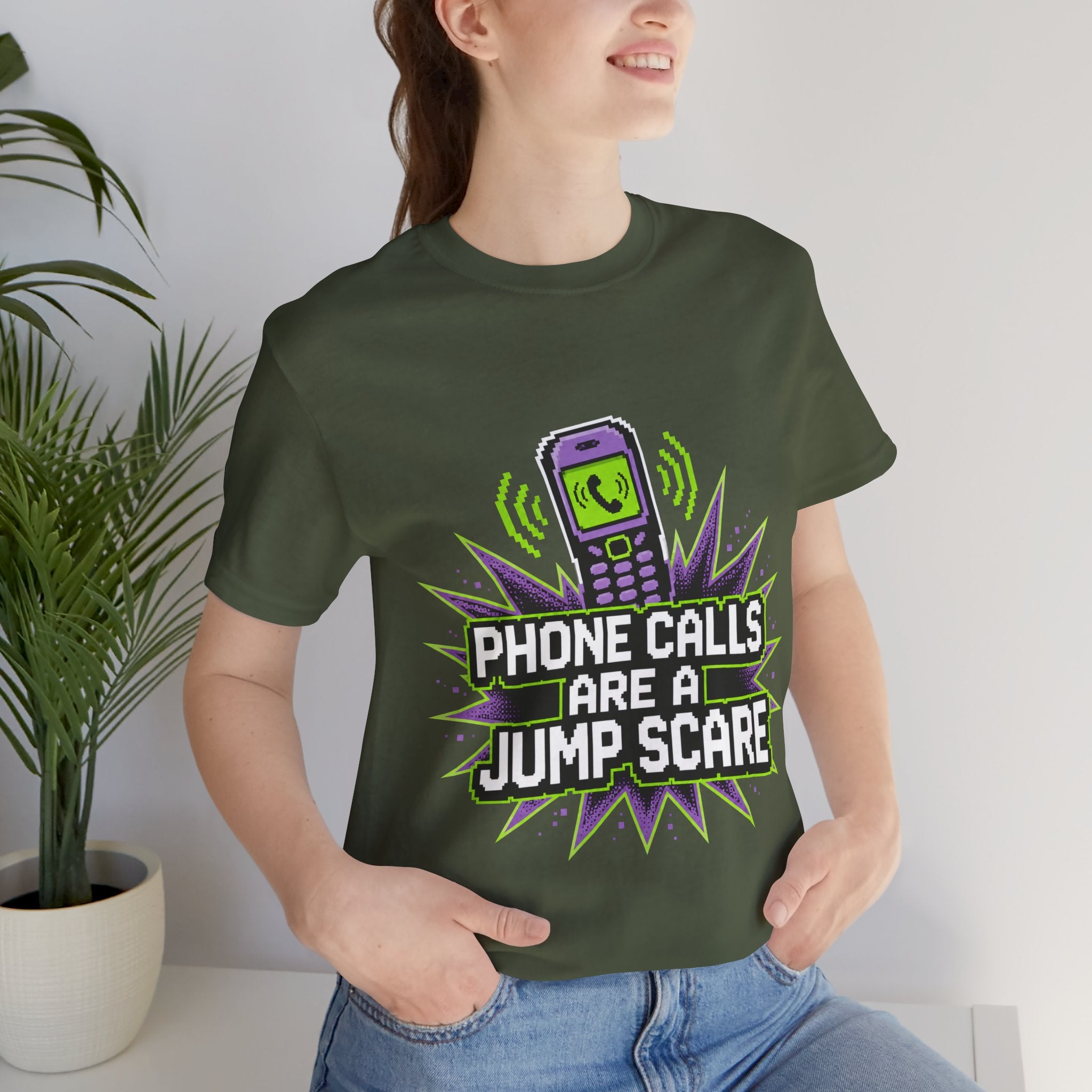 Phone Calls Are A Jump Scare Unisex T-Shirt