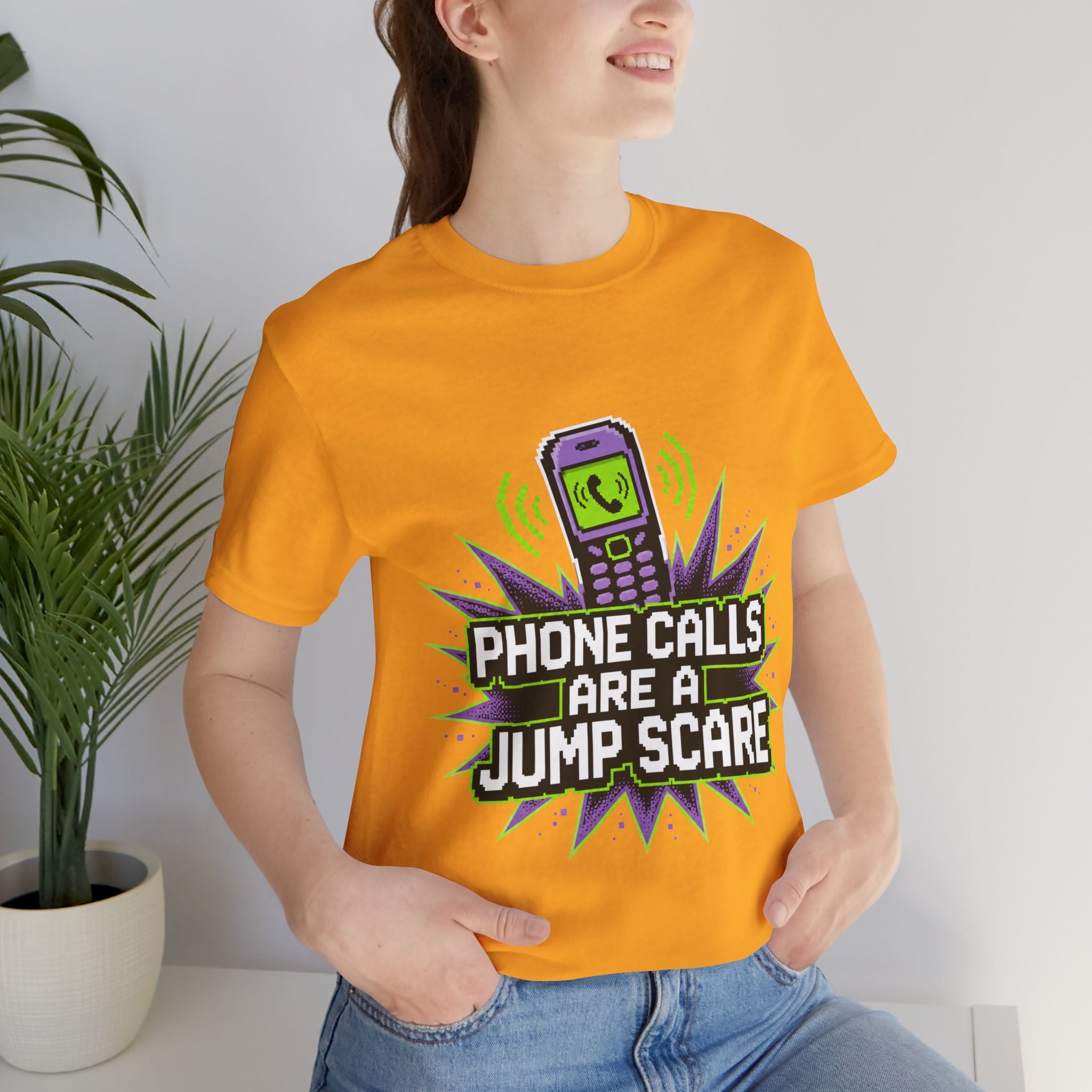 Phone Calls Are A Jump Scare Unisex T-Shirt