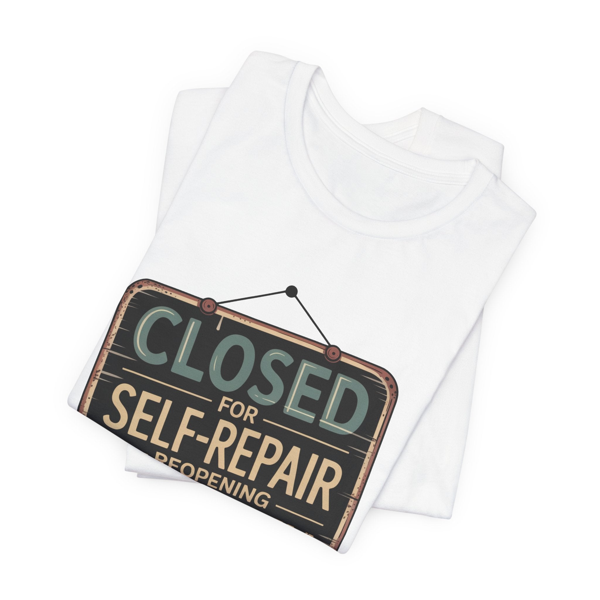 Closed For Self-Repair Unisex T-Shirt