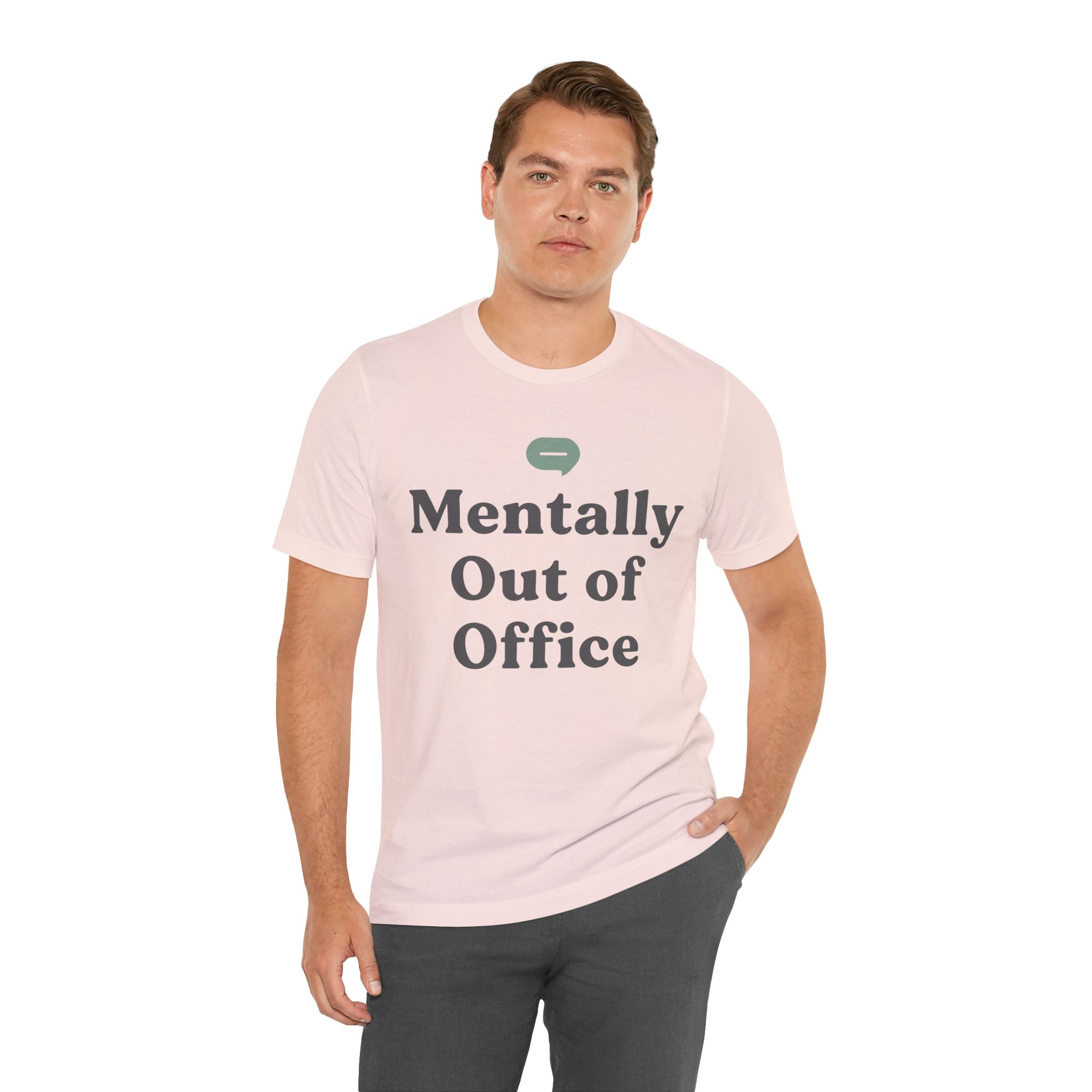 Mentally Out of Office Unisex T-Shirt