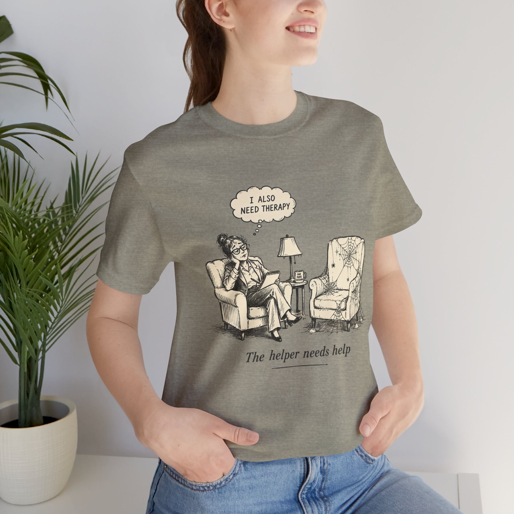 The Helper Needs Help Unisex T-Shirt