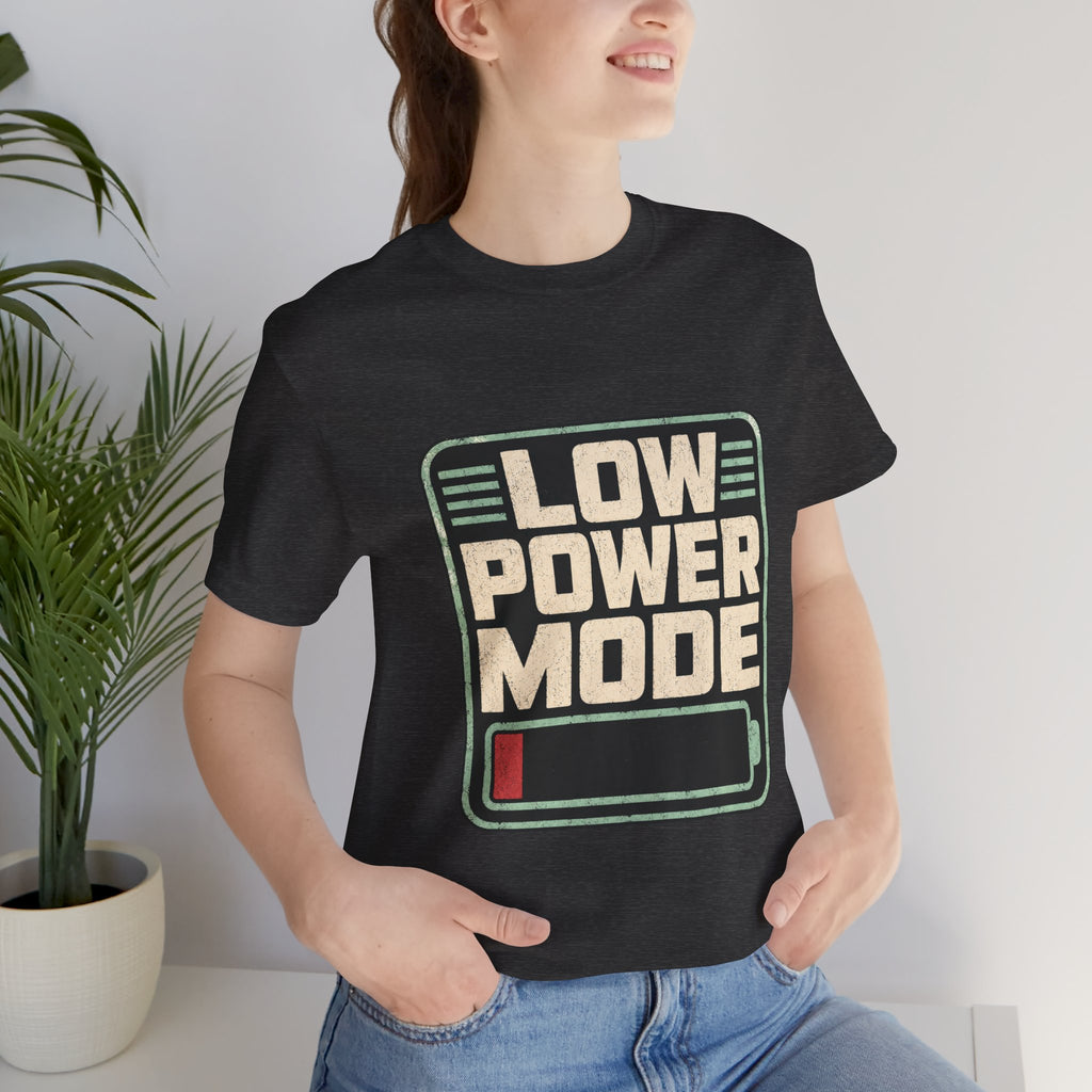 Low Power Mode Unisex T-Shirt