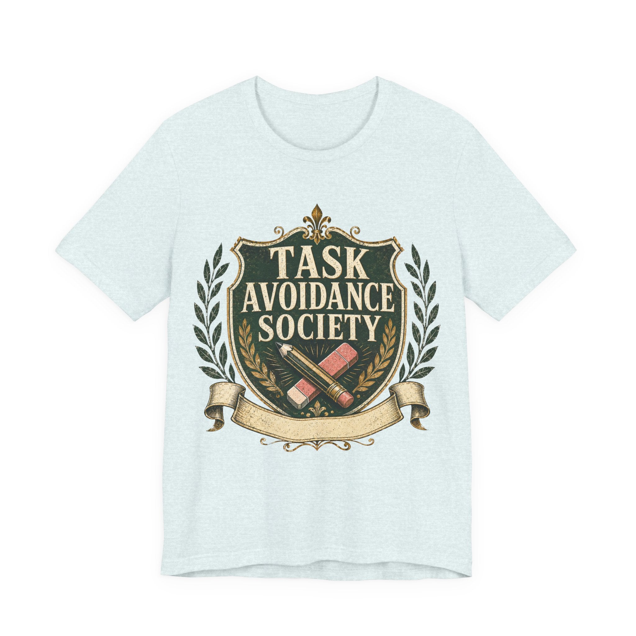 Task Avoidance Society Unisex T-Shirt