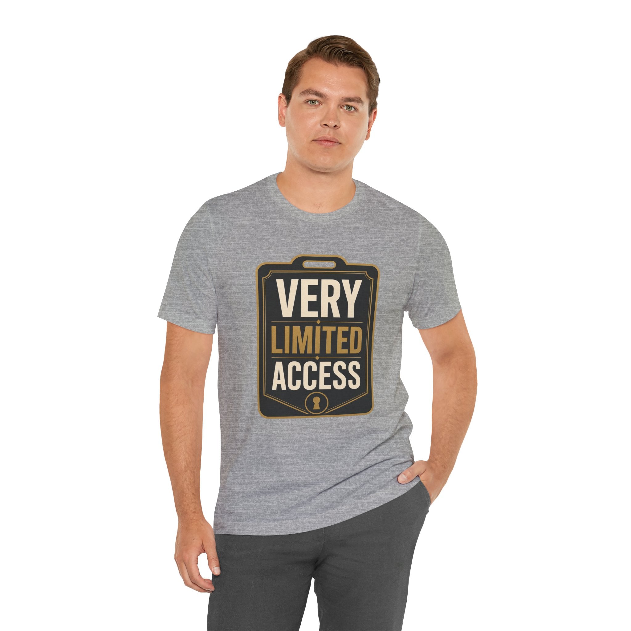 Very Limited Access Unisex T-Shirt