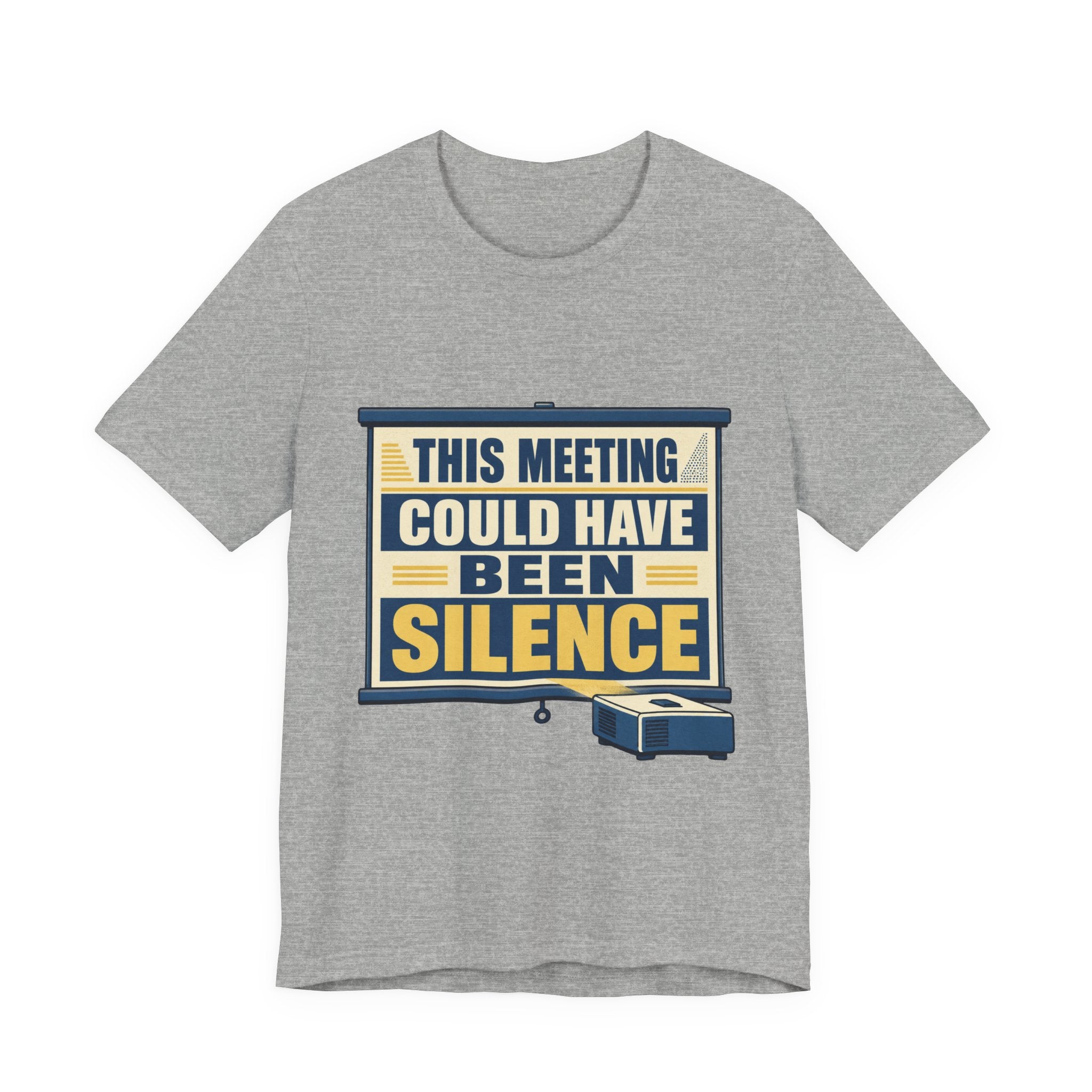 This Meeting Could Have Been Silence Unisex T-Shirt