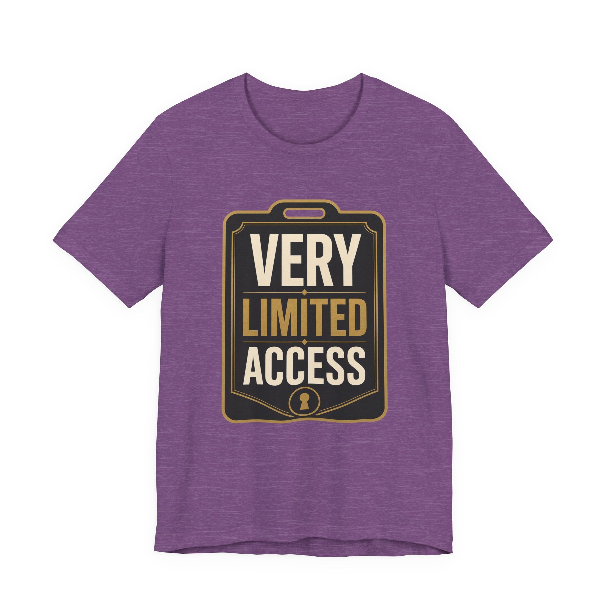 Very Limited Access Unisex T-Shirt