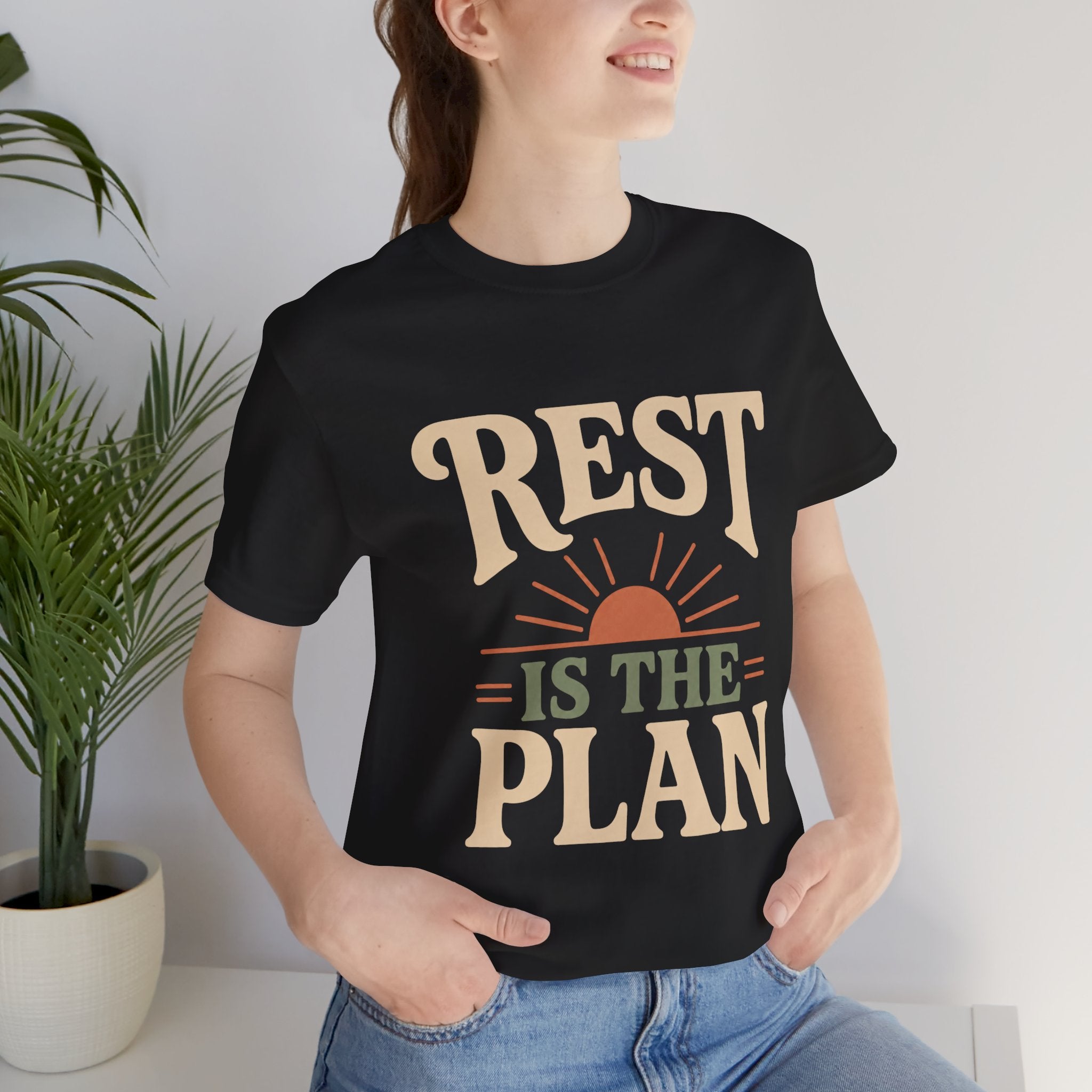 Rest Is The Plan Unisex T-Shirt
