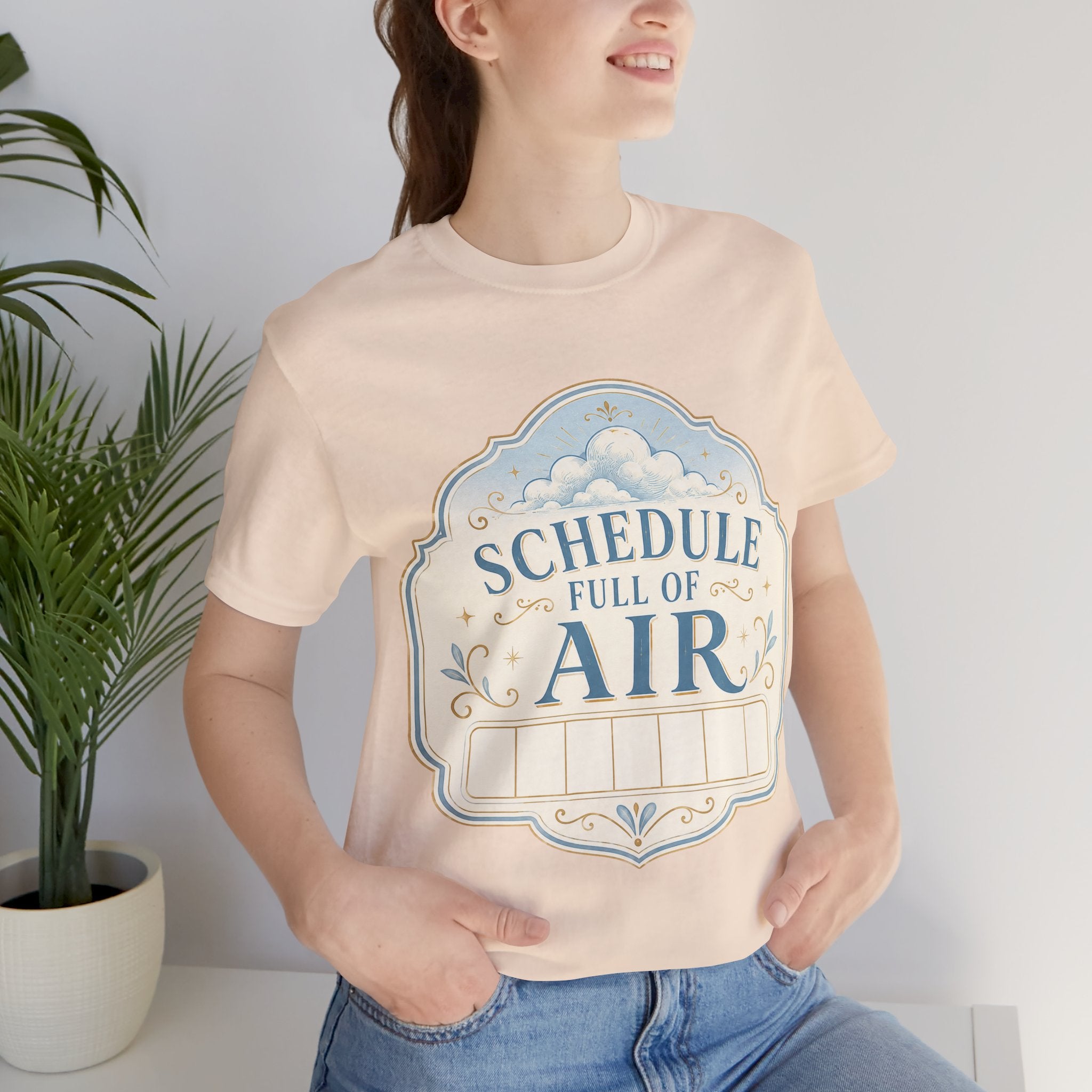 Schedule Full Of Air Unisex T-Shirt
