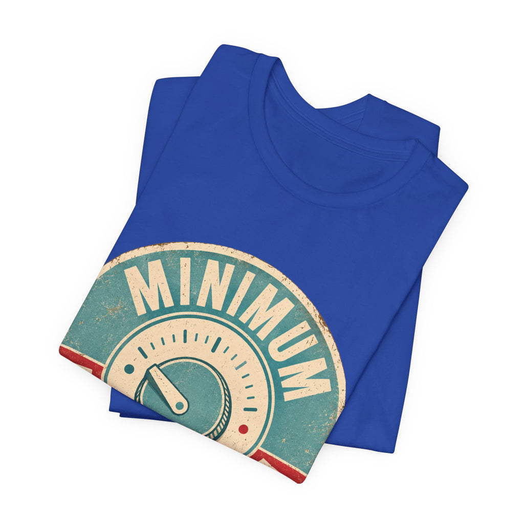Minimum Interaction Mode Unisex T-Shirt
