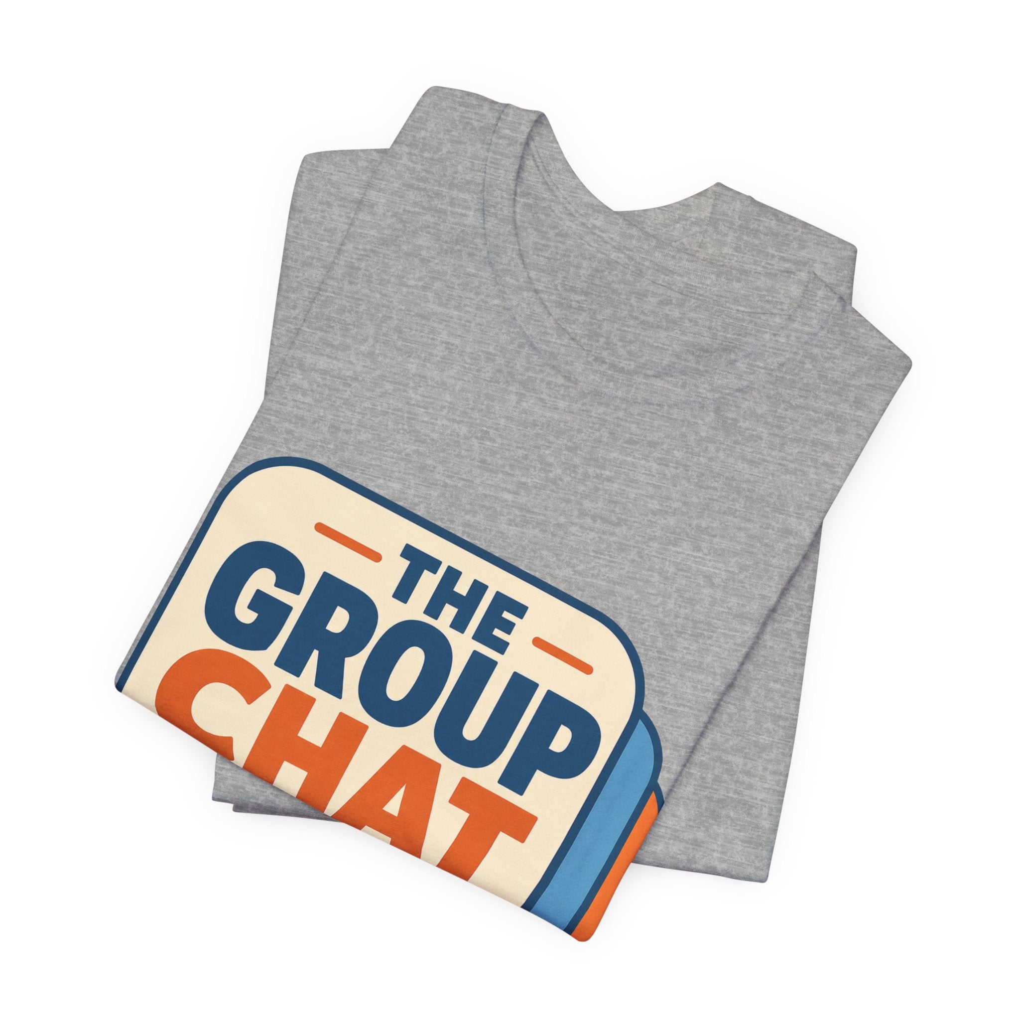 The Group Chat Can Wait Unisex T-Shirt