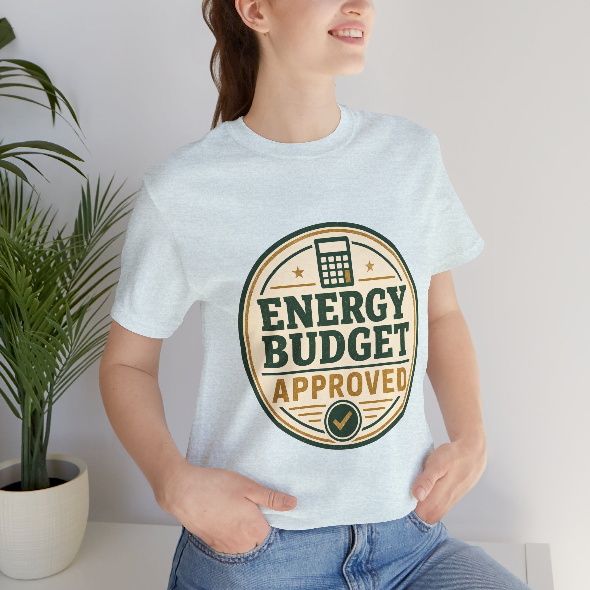 Energy Budget Approved Unisex T-Shirt