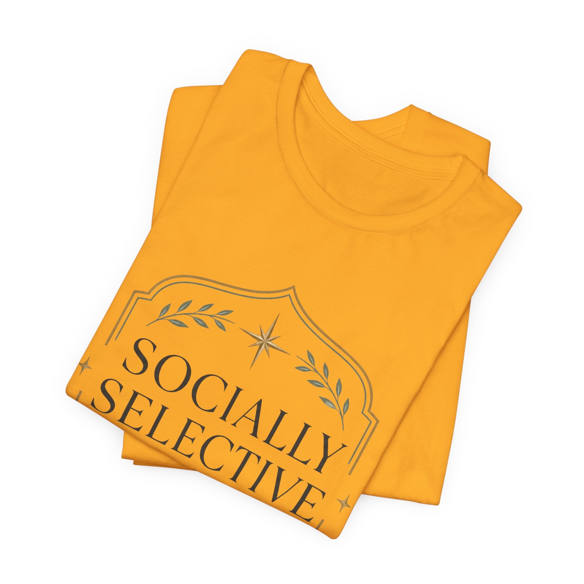 Socially Selective Unisex T-Shirt