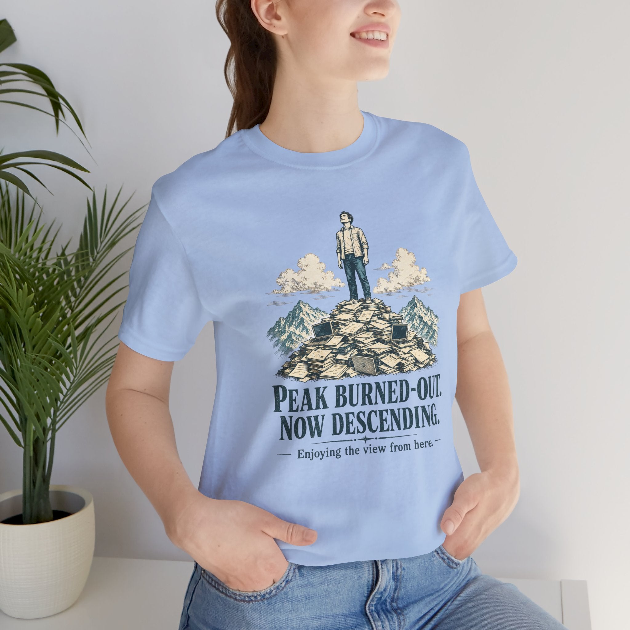 Peak Burned Out Now Descending Unisex T-Shirt