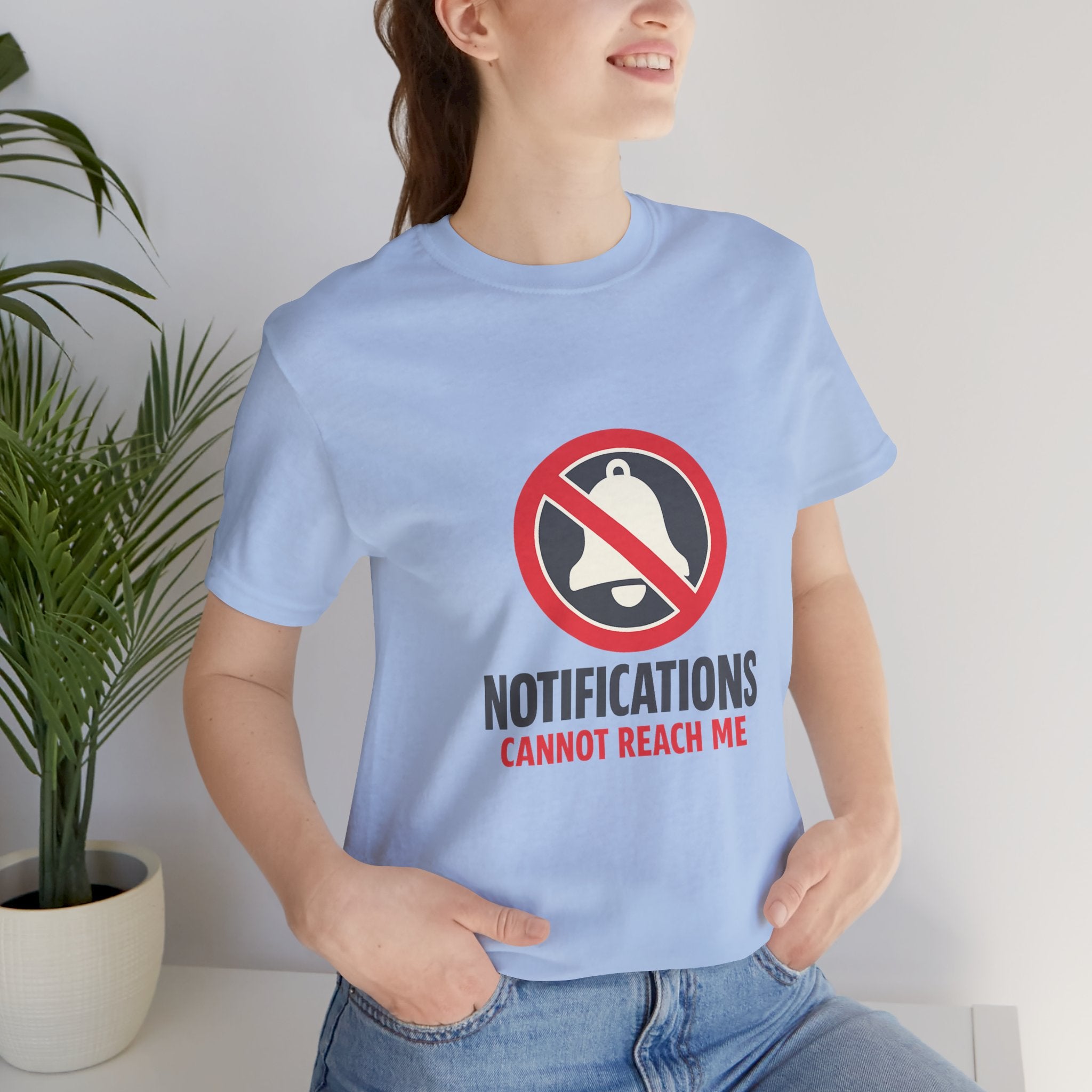 Notifications Cannot Reach Me Unisex T-Shirt