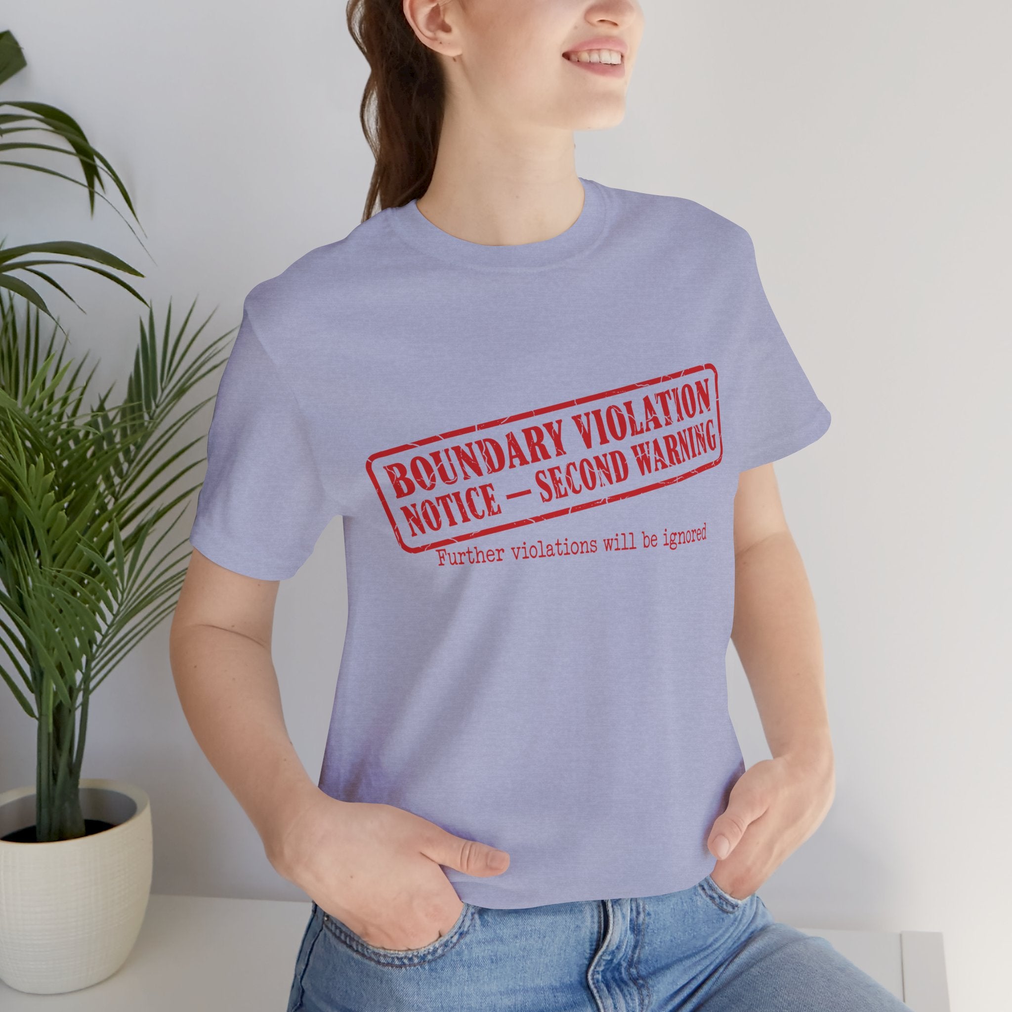 Boundary Violation Notice Unisex T-Shirt
