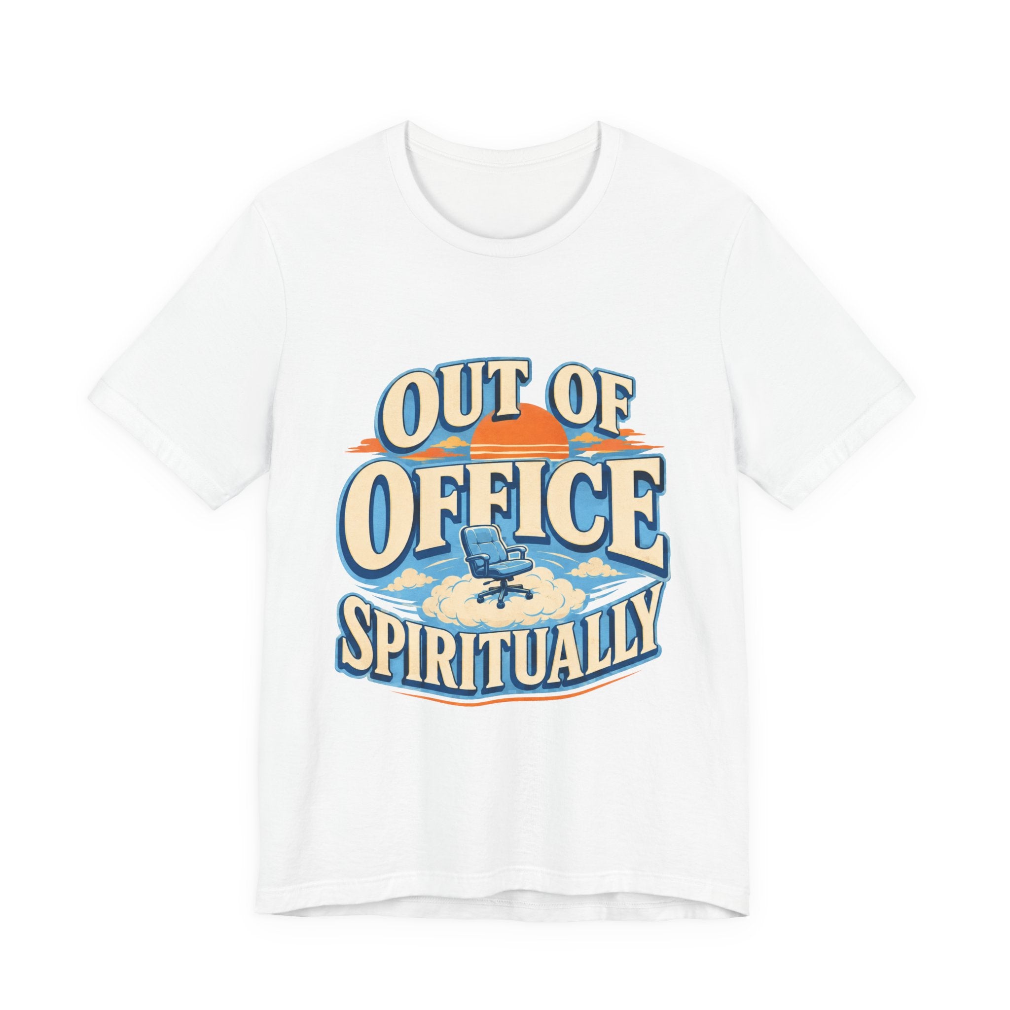 Out Of Office Spiritually Unisex T-Shirt
