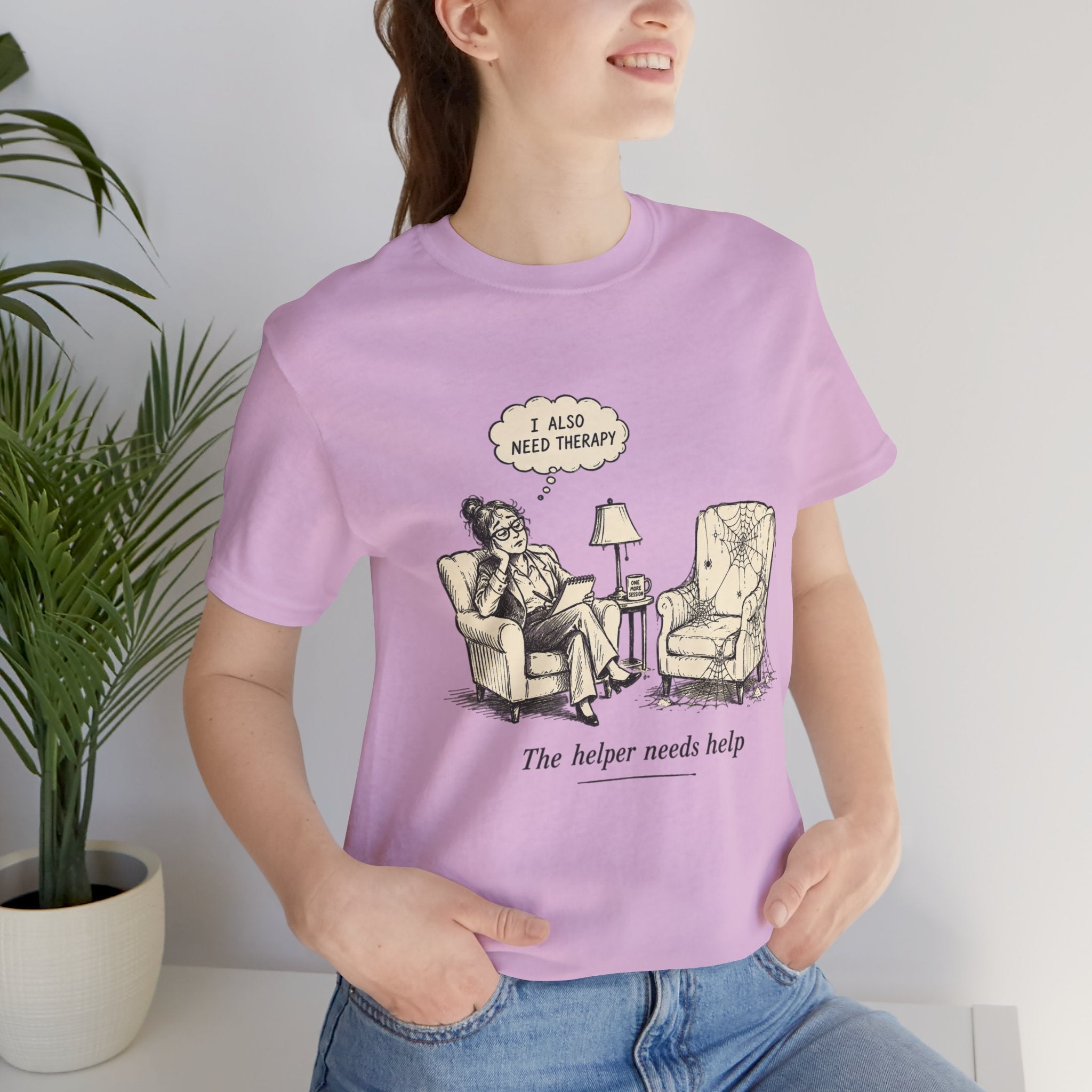 The Helper Needs Help Unisex T-Shirt