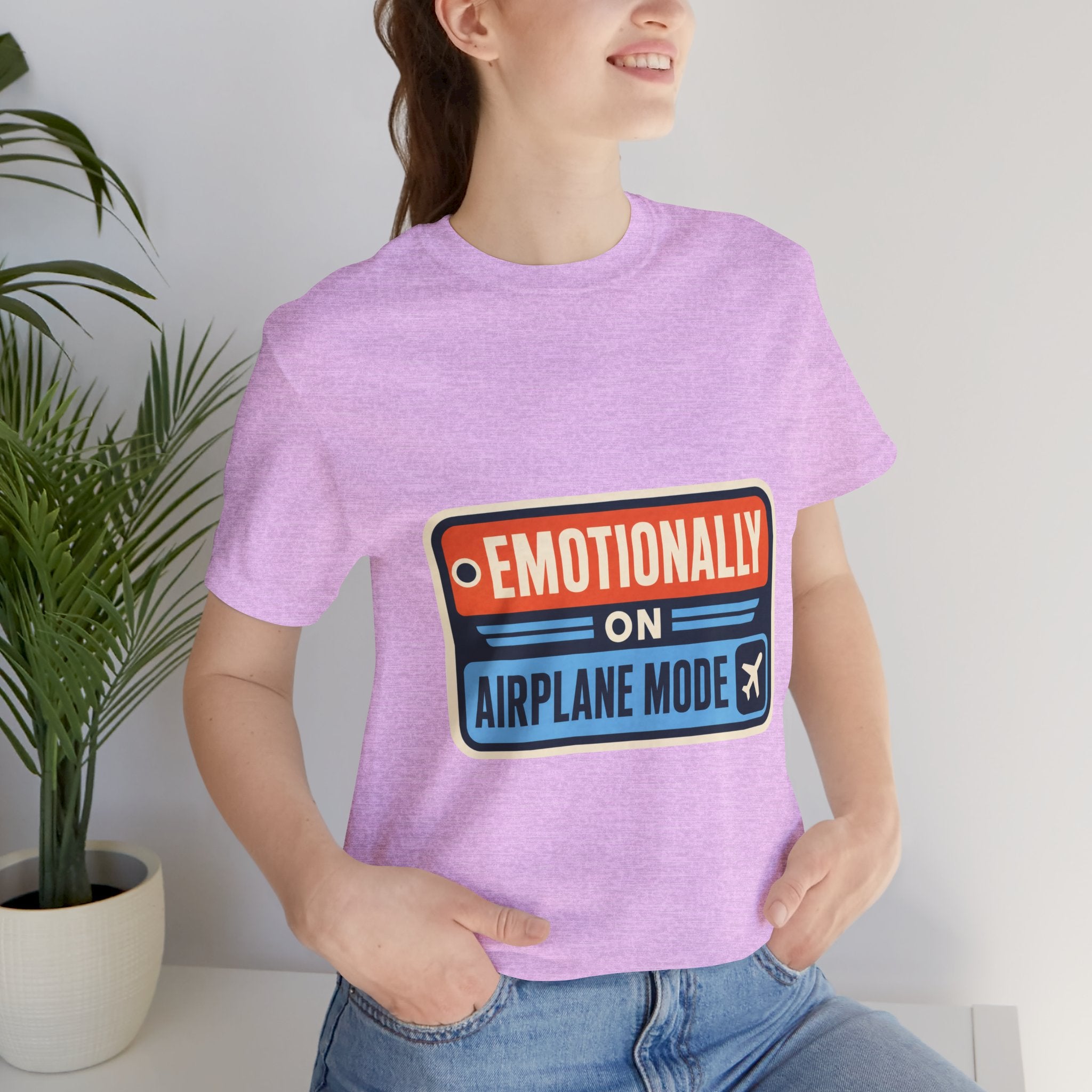 Emotionally On Airplane Mode Unisex T-Shirt
