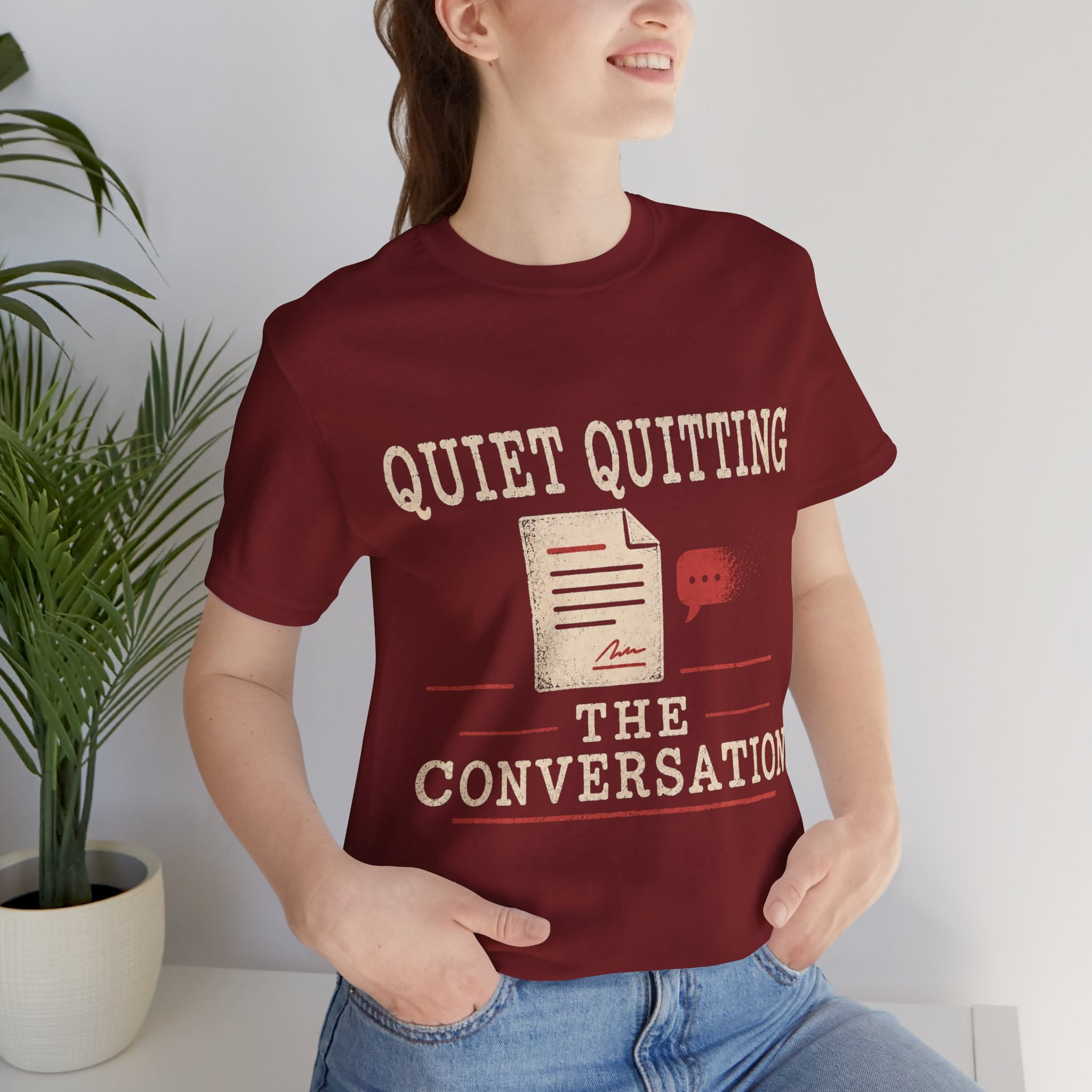 Quiet Quitting The Conversation Unisex T-Shirt