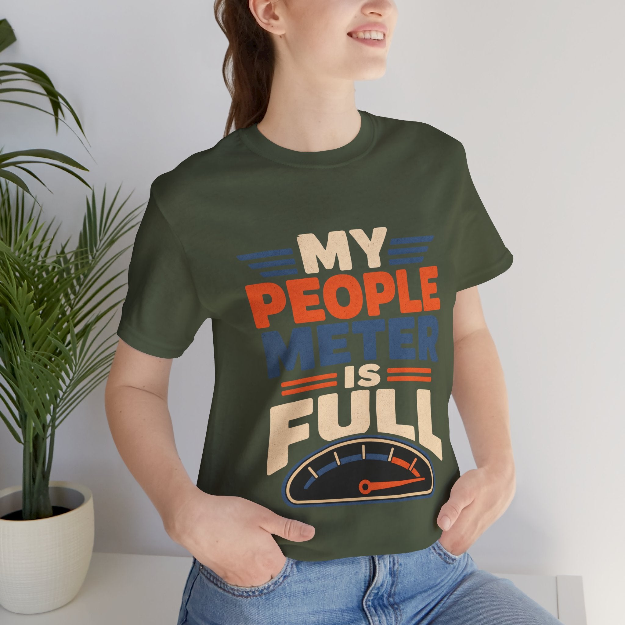 My People Meter Is Full Unisex T-Shirt