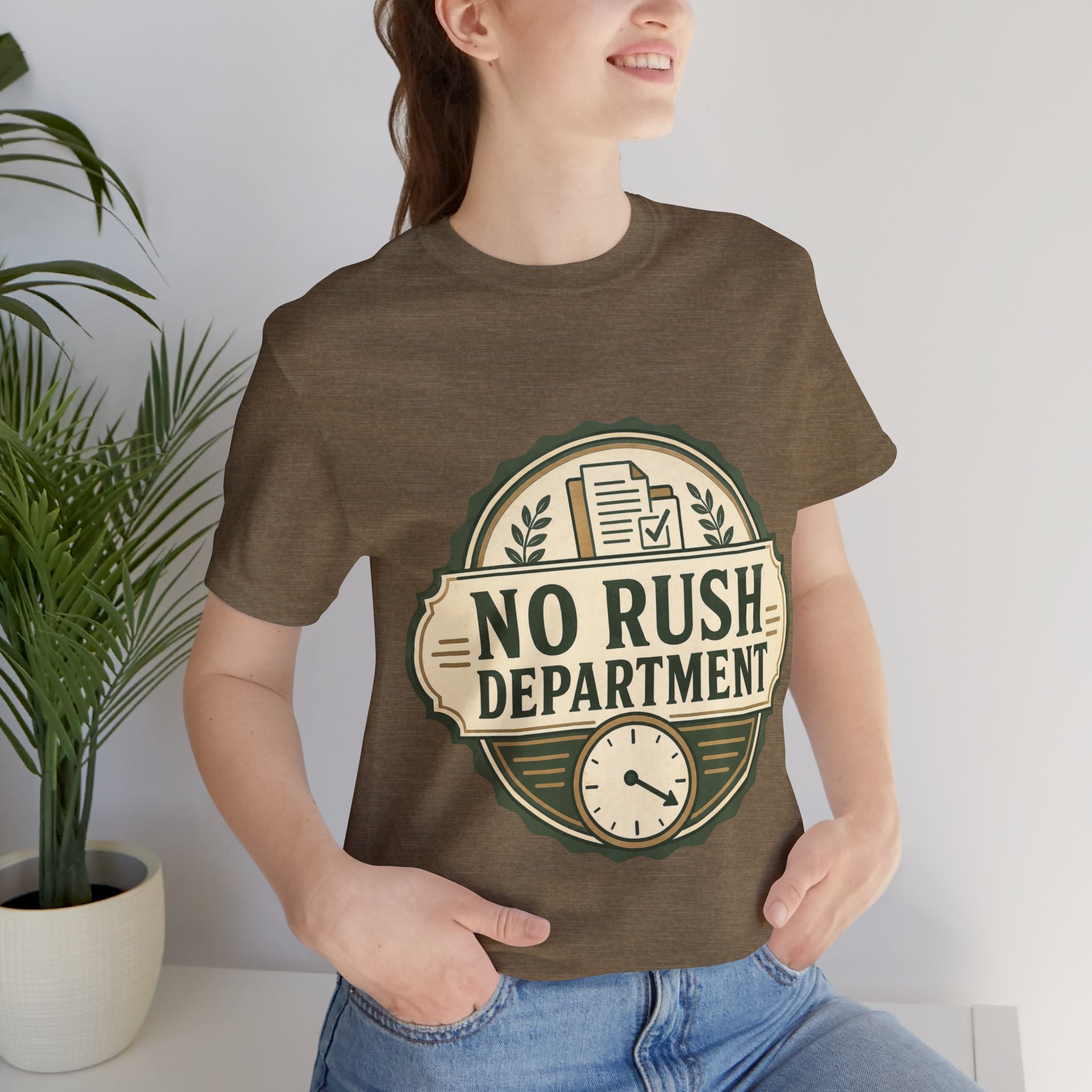 No Rush Department Unisex T-Shirt