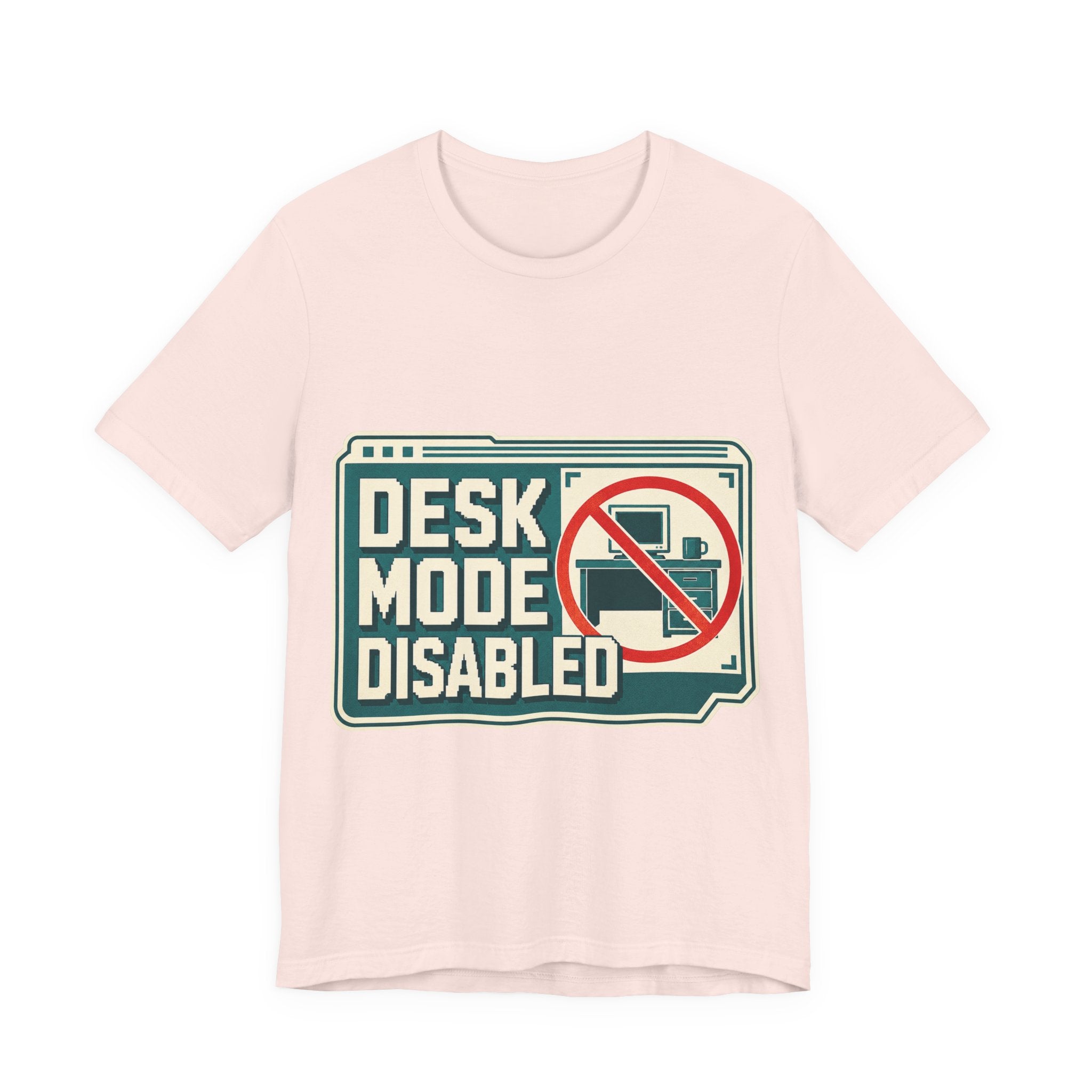 Desk Mode Disabled Unisex T-Shirt
