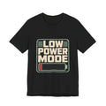 Low Power Mode Unisex T-Shirt