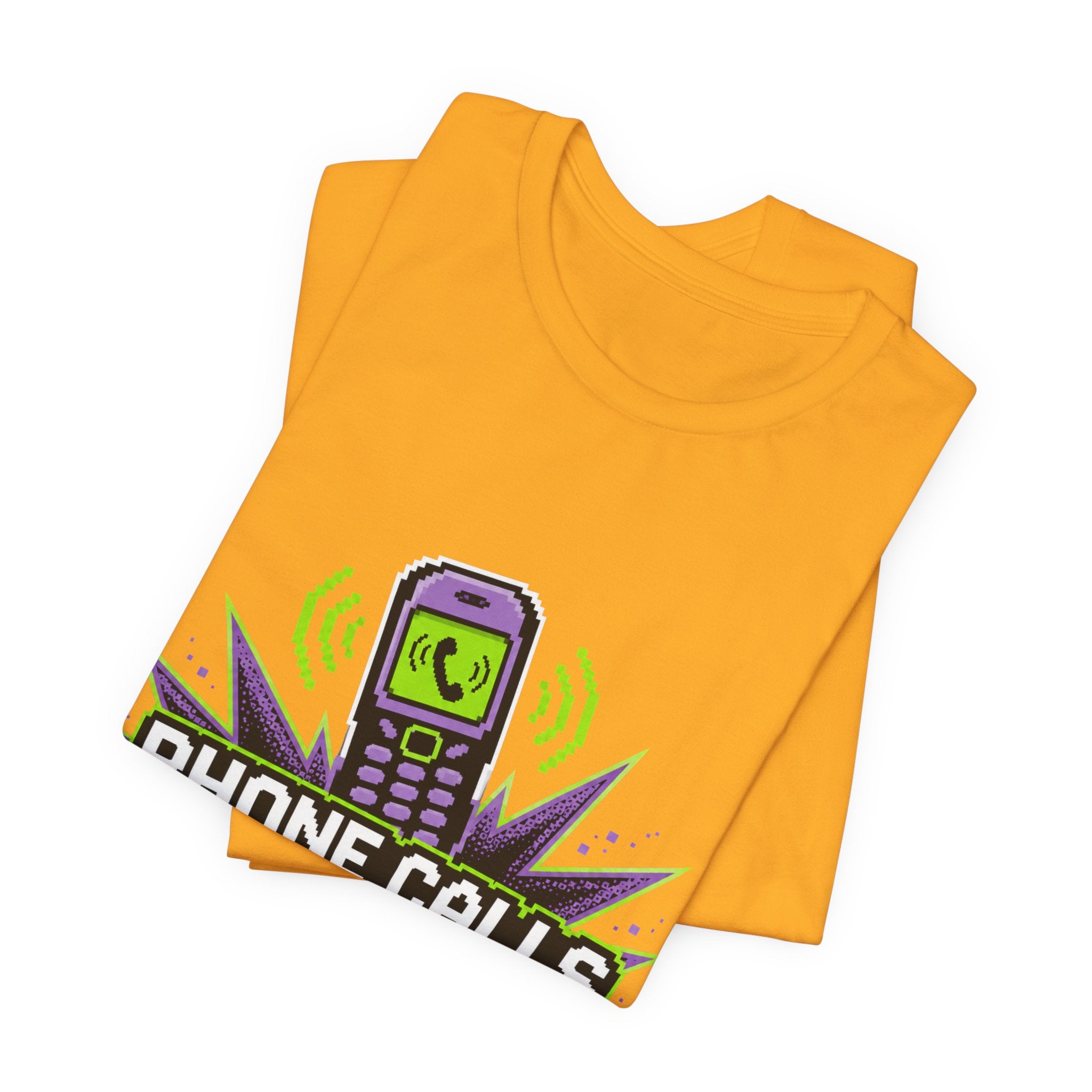 Phone Calls Are A Jump Scare Unisex T-Shirt