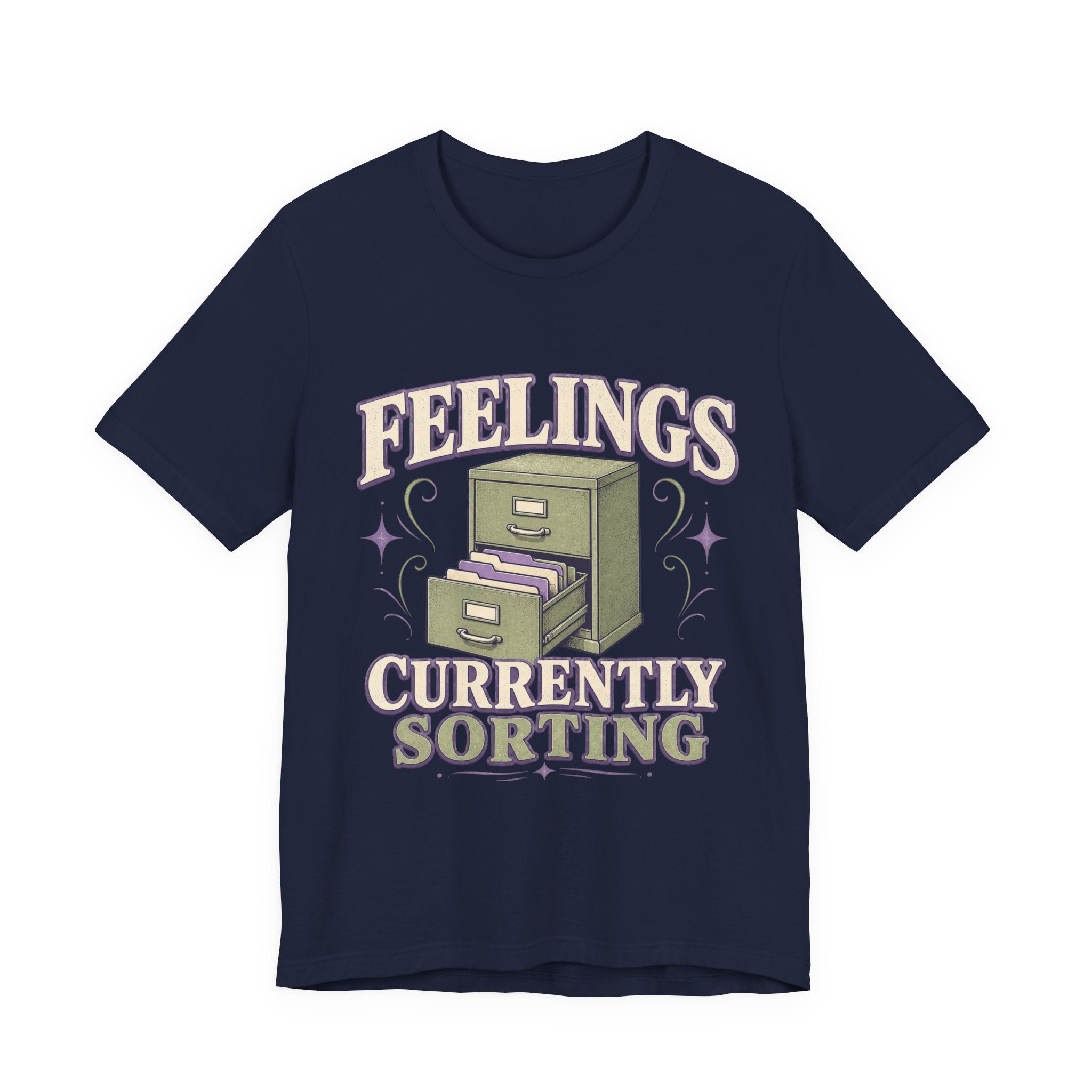 Feelings Currently Sorting Unisex T-Shirt