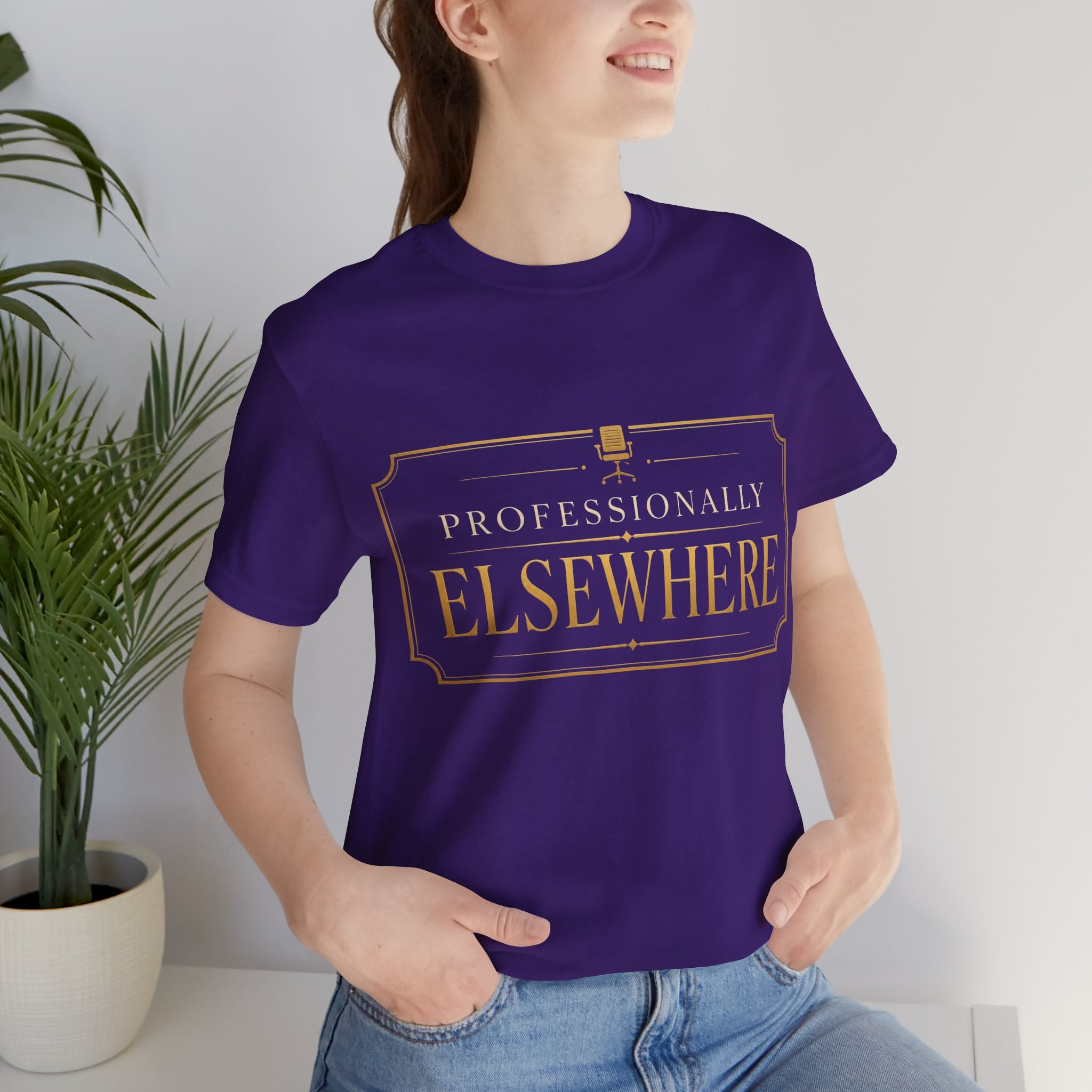 Professionally Elsewhere Unisex T-Shirt