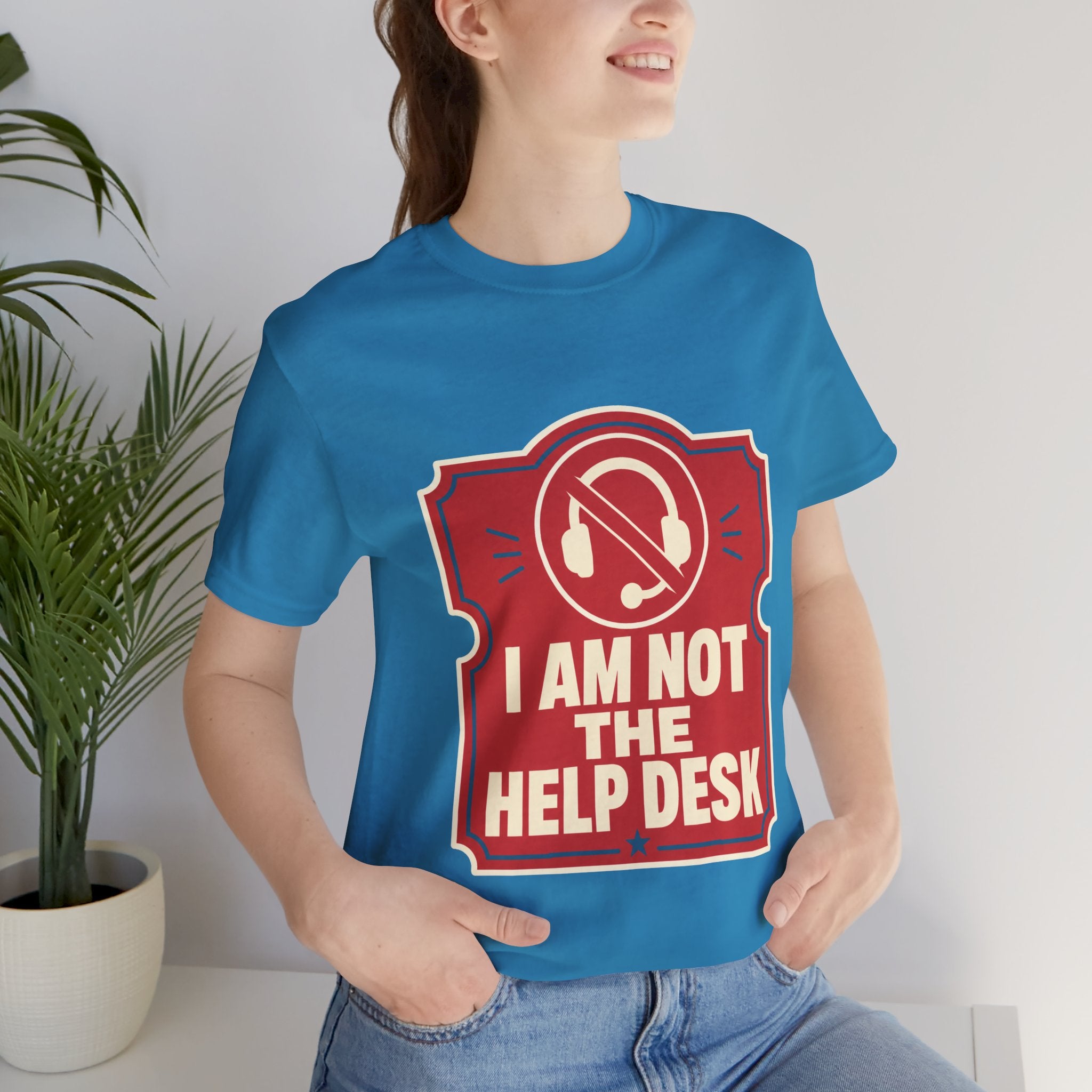 I Am Not The Help Desk Unisex T-Shirt