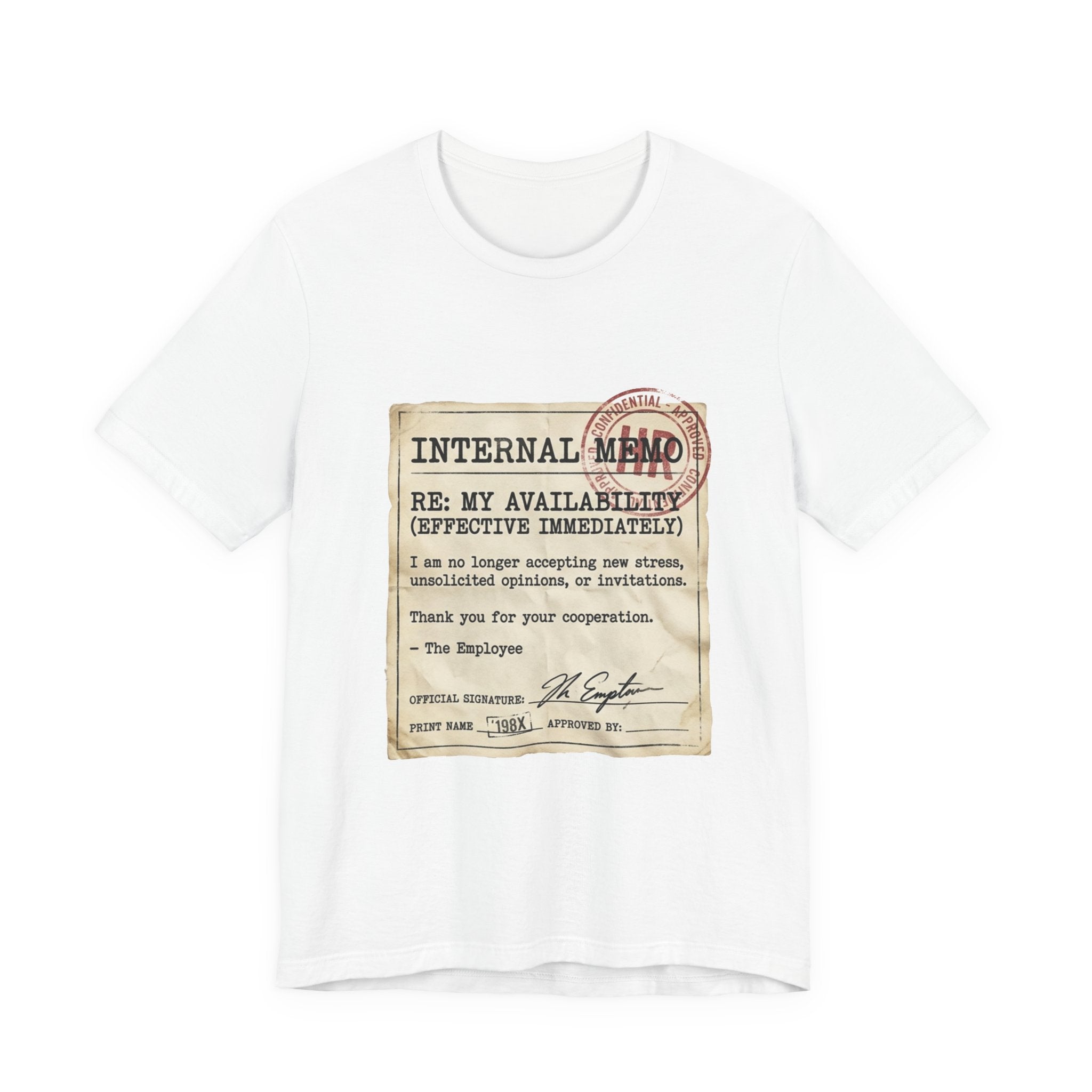 Internal Memo My Availability Unisex T-Shirt