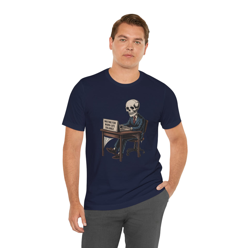 Waiting for Work-Life Balance Skeleton Tee