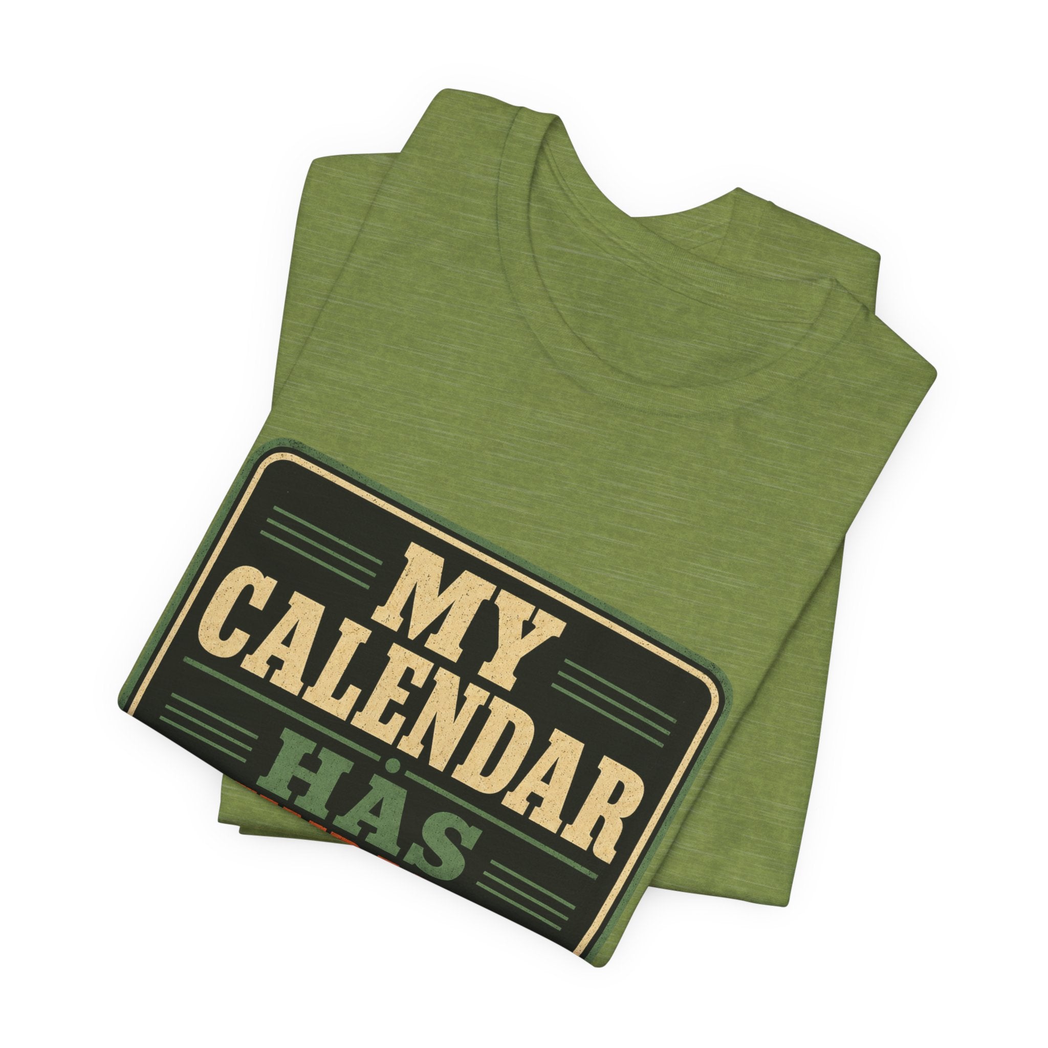 My Calendar Has Boundaries Unisex T-Shirt