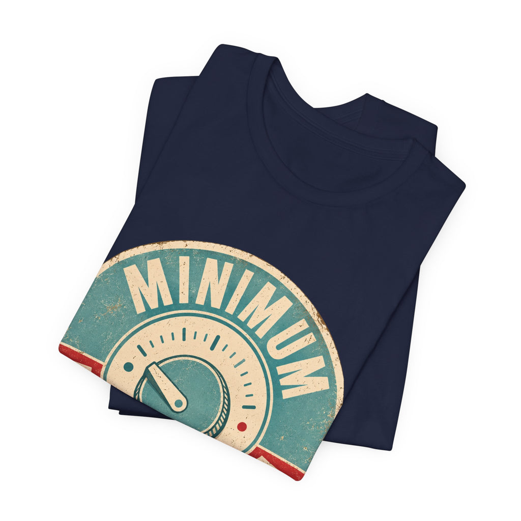 Minimum Interaction Mode Unisex T-Shirt