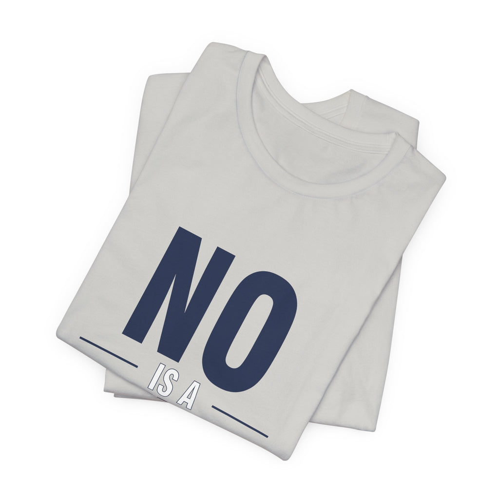 NO IS A COMPLETE SENTENCE.