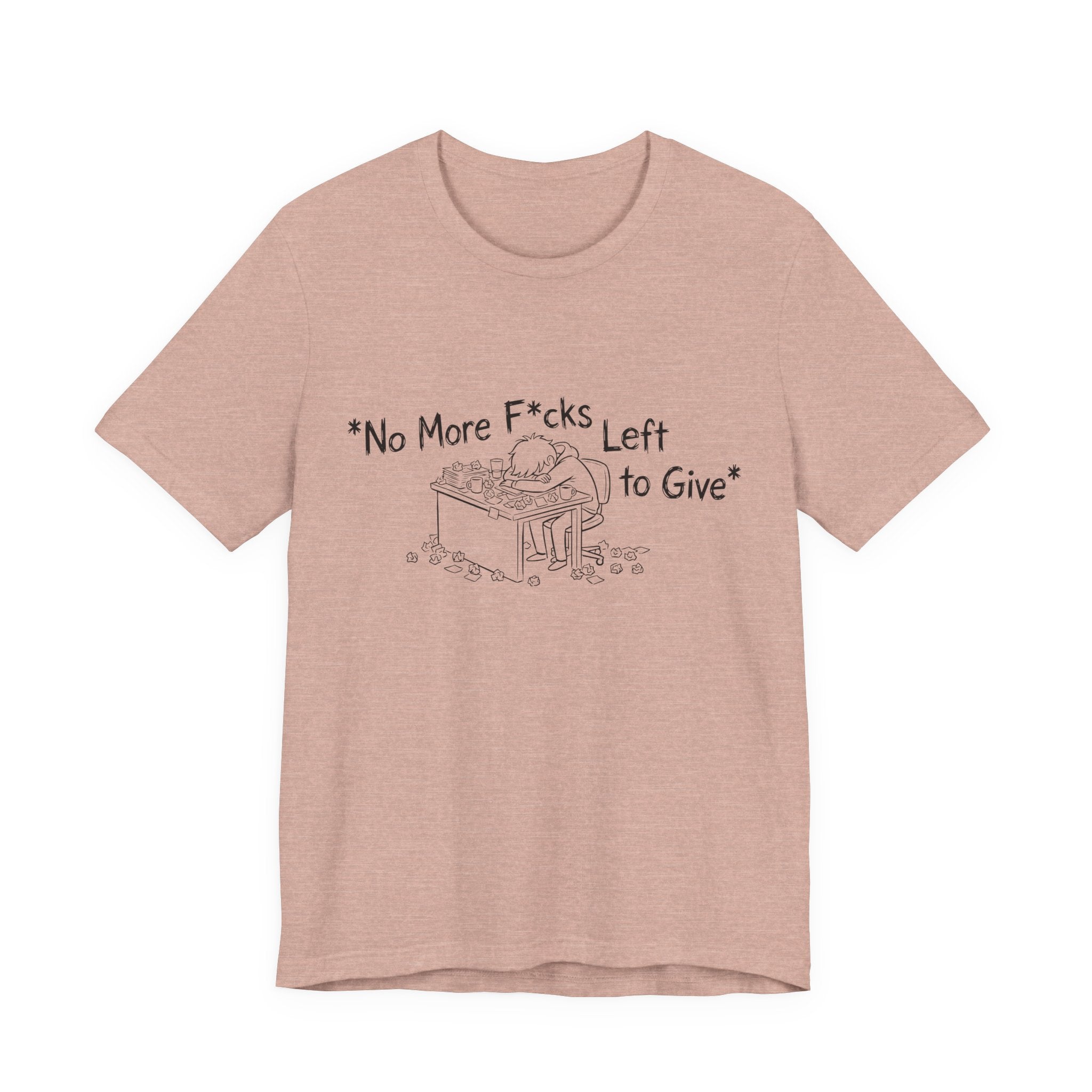 Zero Fs Left to Give Unisex T-Shirt
